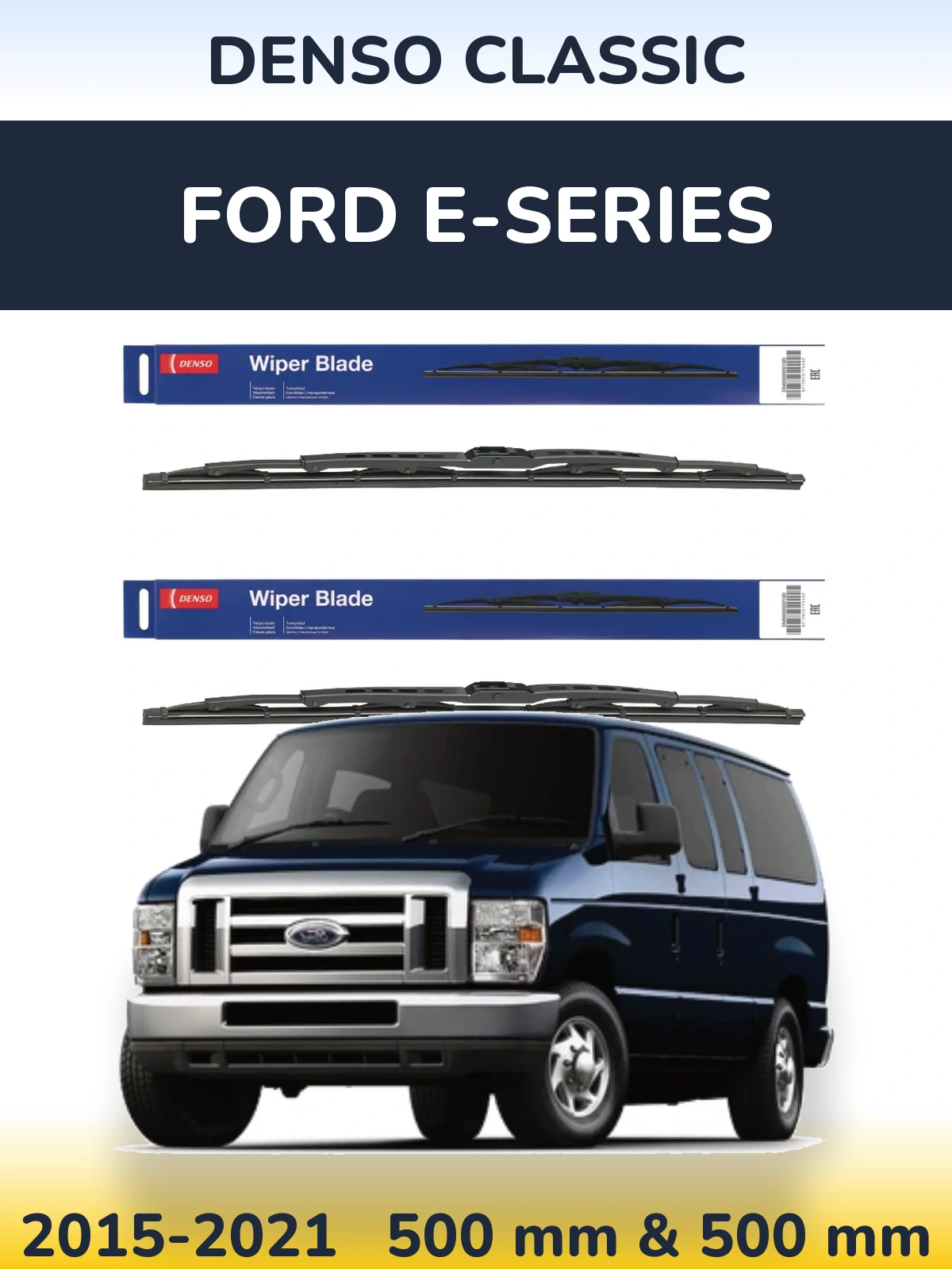 Front wiper blade set Denso Classic 500 & 500 mm for Ford E-series 2015-2021