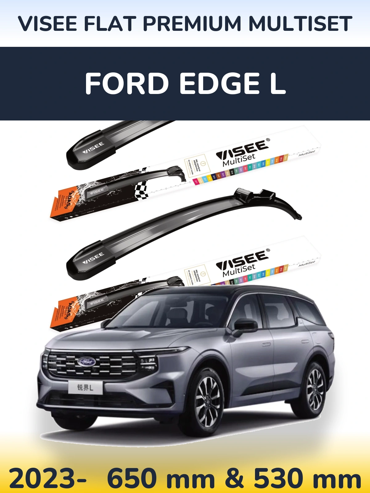 Komplet przednich wycieraczek VISEE FLAT PREMIUM MultiSet 650 & 530 mm do Ford Edge L 2023-2026