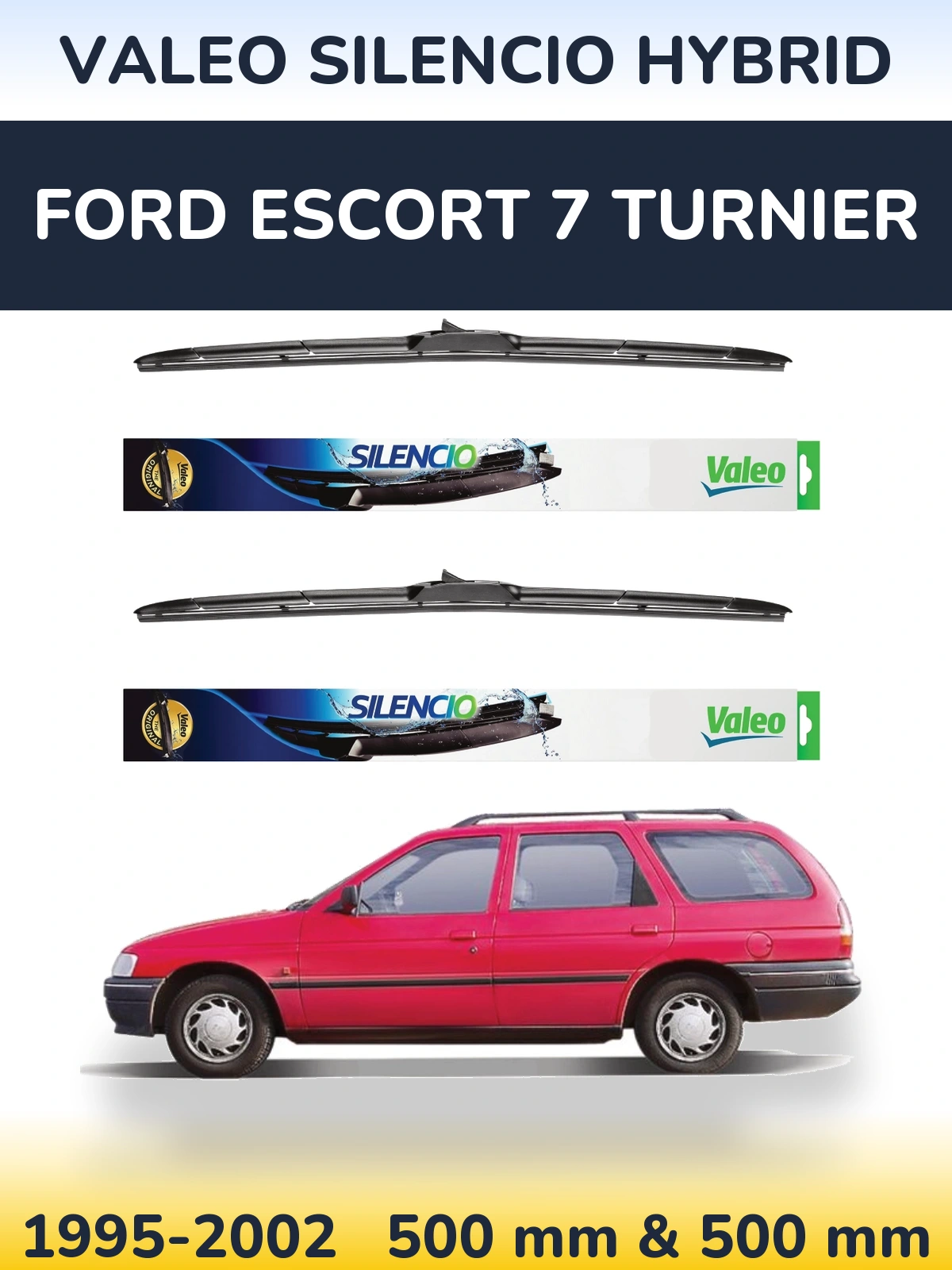Komplet przednich wycieraczek Valeo Silencio Hybrid 500 & 500 mm do Ford Escort 7 Turnier 1995-2002