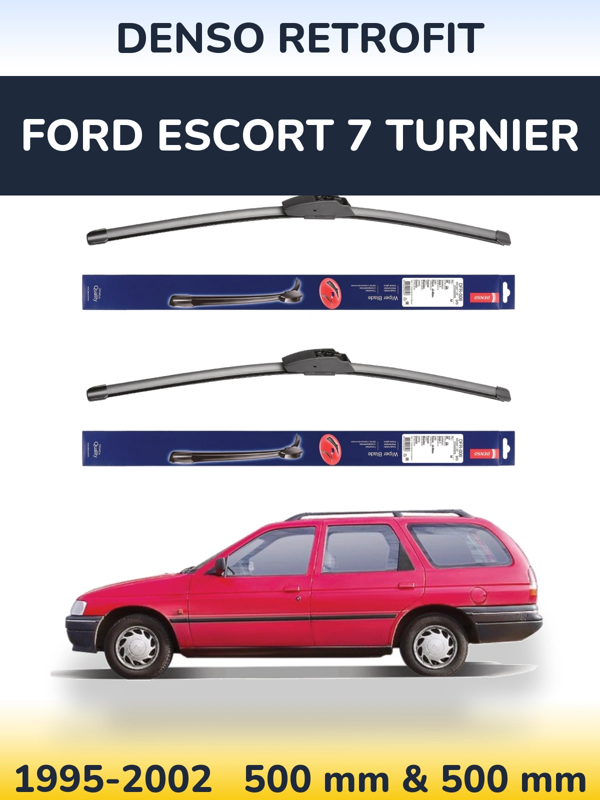 Komplet przednich wycieraczek Denso Retrofit 500 & 500 mm do Ford Escort 7 Turnier 1995-2002