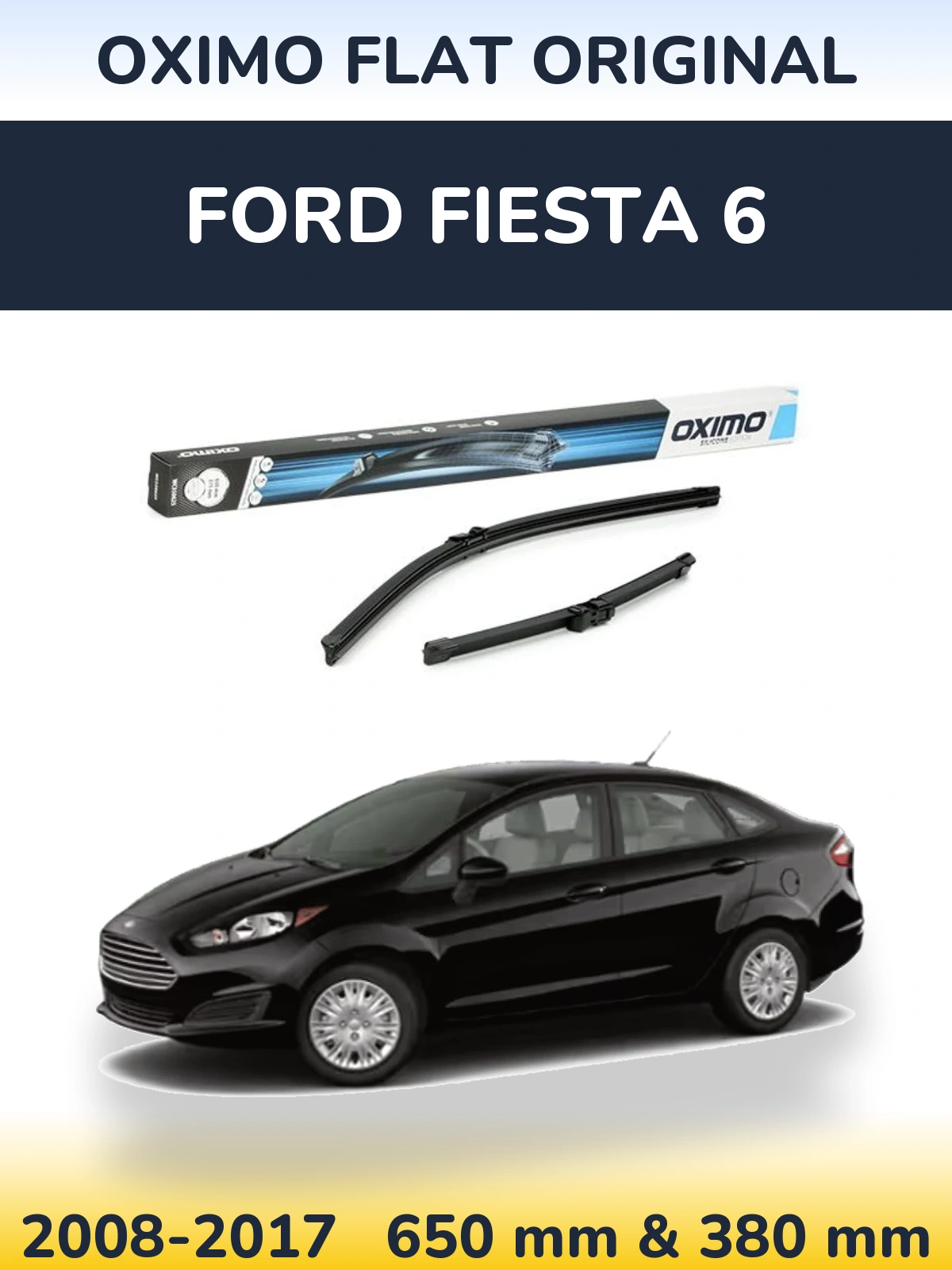 Komplet przednich wycieraczek Oximo Flat Original 650 & 375 mm do Ford Fiesta 6 2008-2017