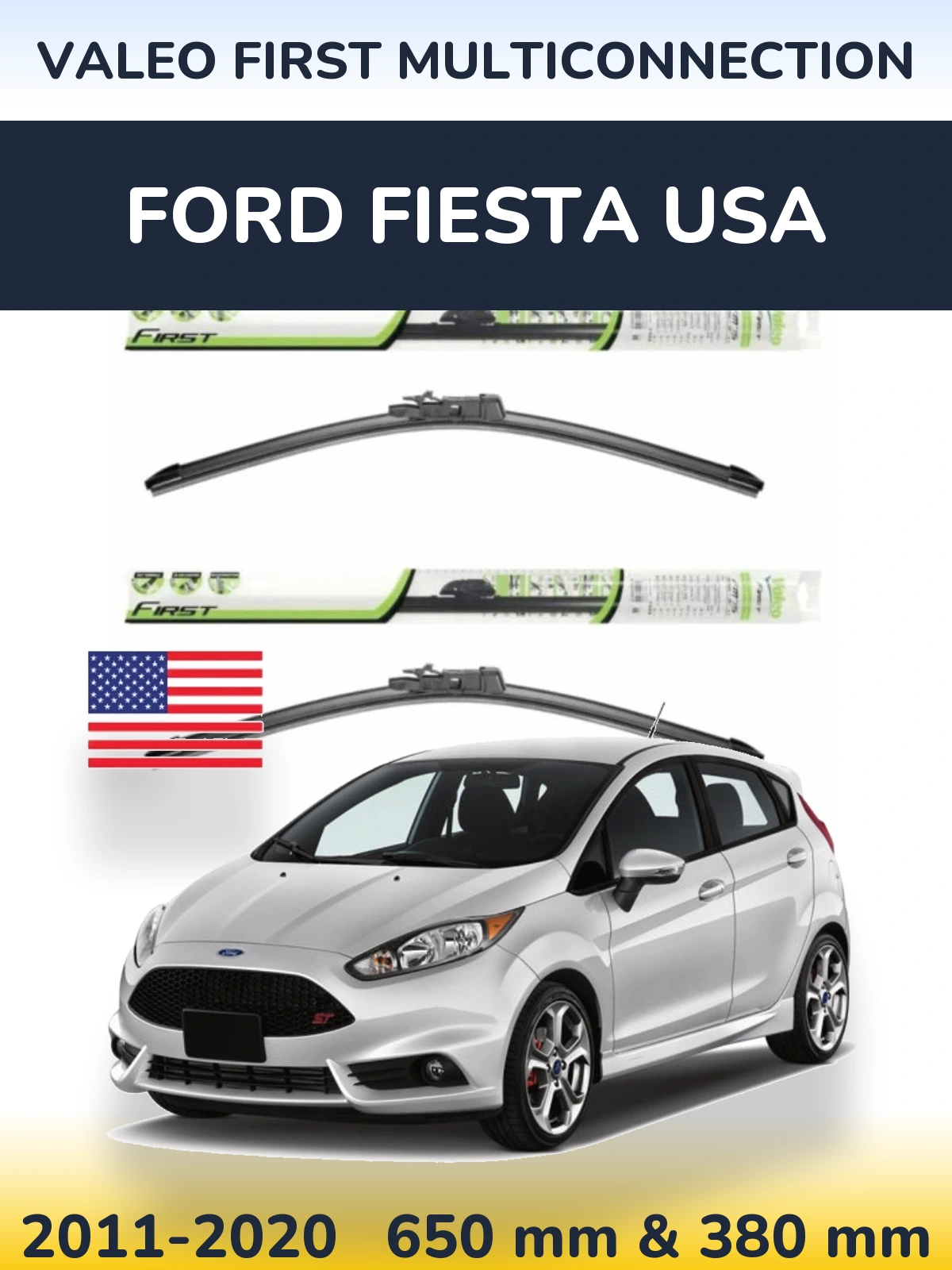 Komplet przednich wycieraczek Valeo First MultiConnection 650 & 380 mm do Ford Fiesta USA 2011-2020