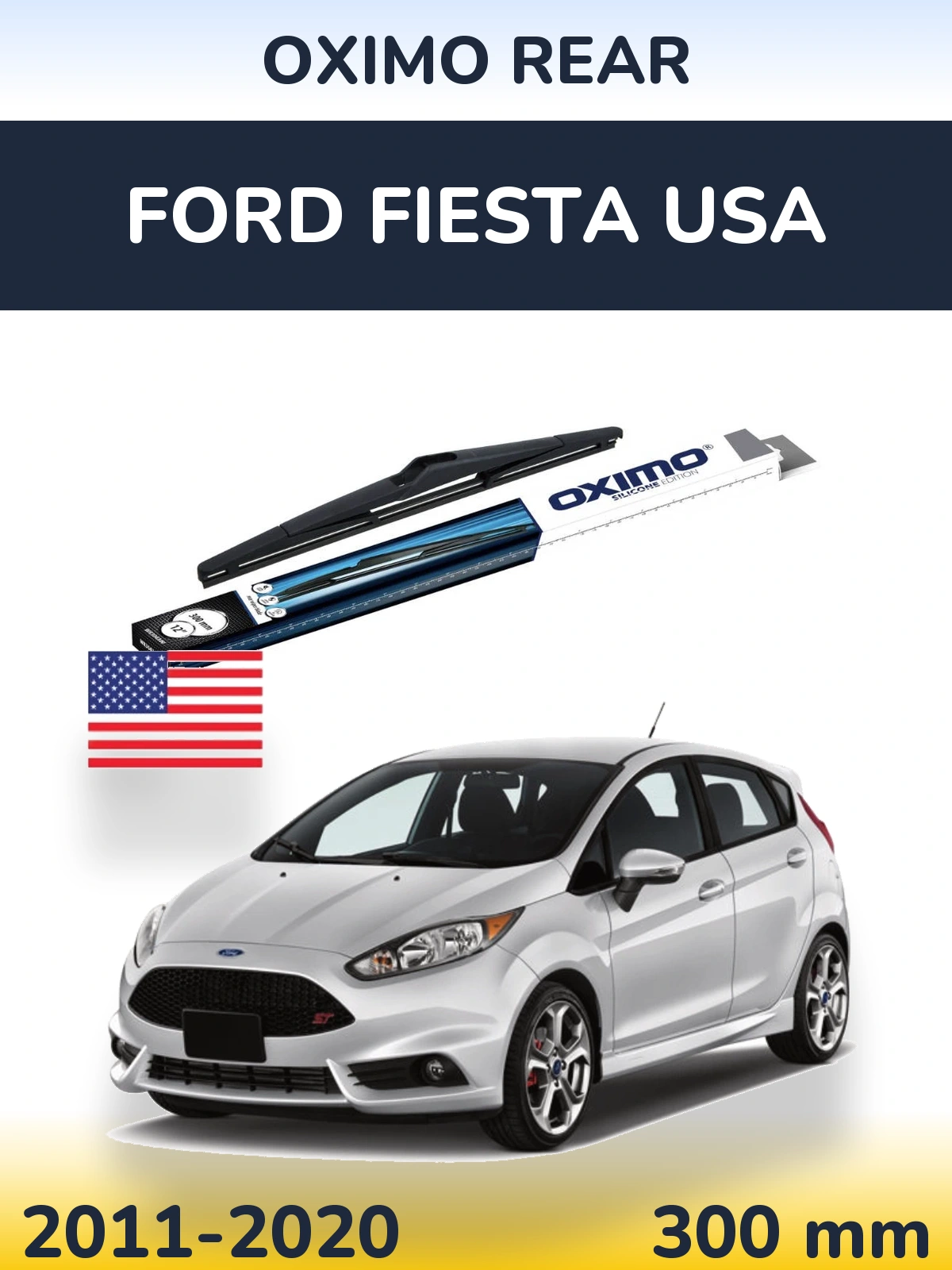 Tylna wycieraczka Oximo Rear 300 mm do Ford Fiesta USA 2011-2020