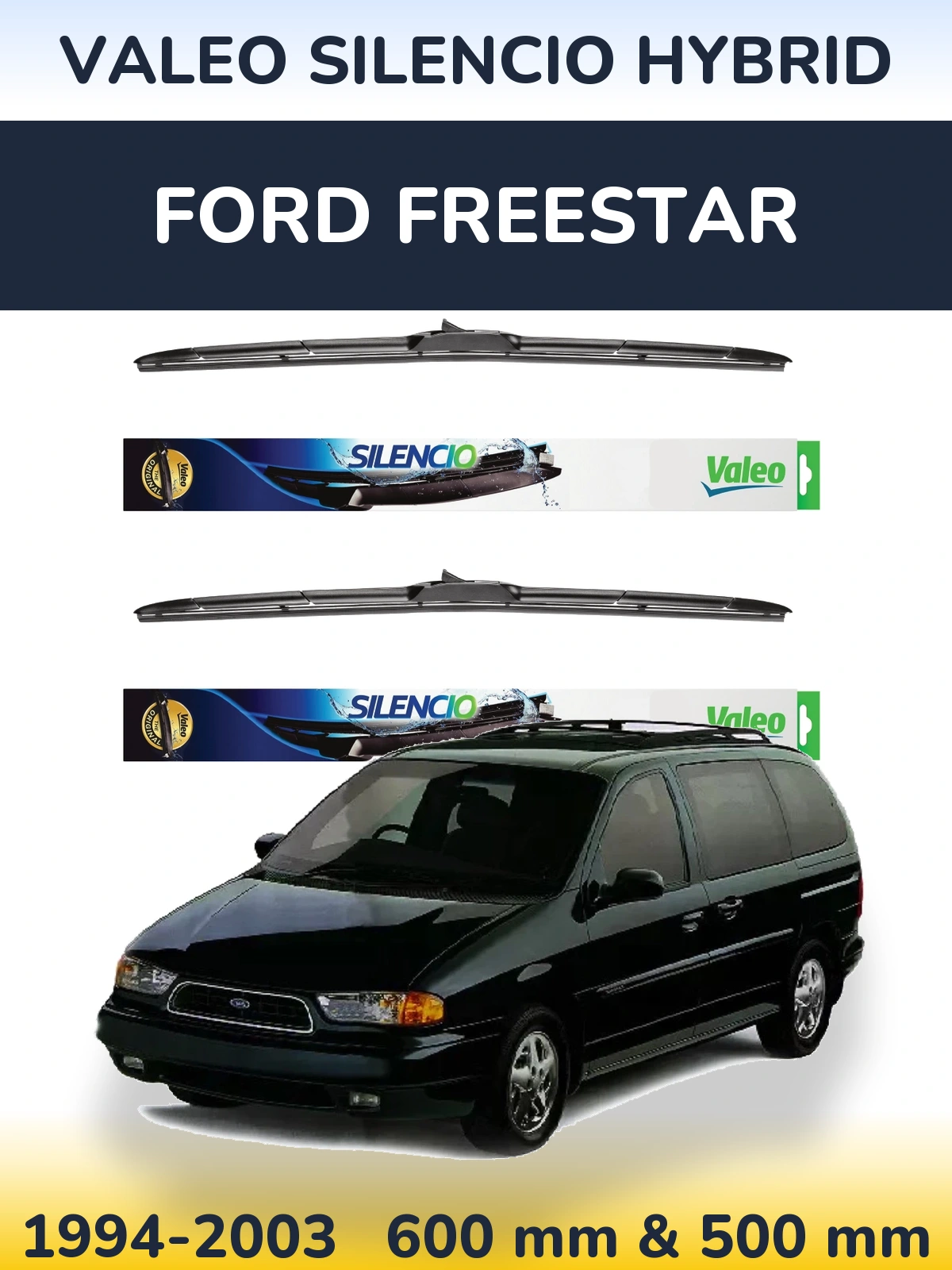 Komplet przednich wycieraczek Valeo Silencio Hybrid 600 & 500 mm do Ford Freestar 1994-2003