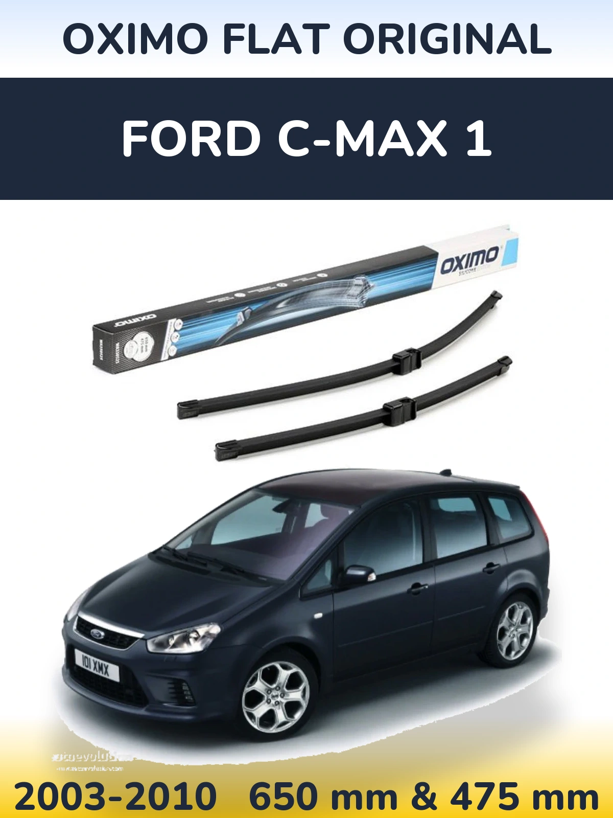 Front wiper blade set Oximo Flat Original 650 & 475 mm for Ford C-MAX 1 2003-2010