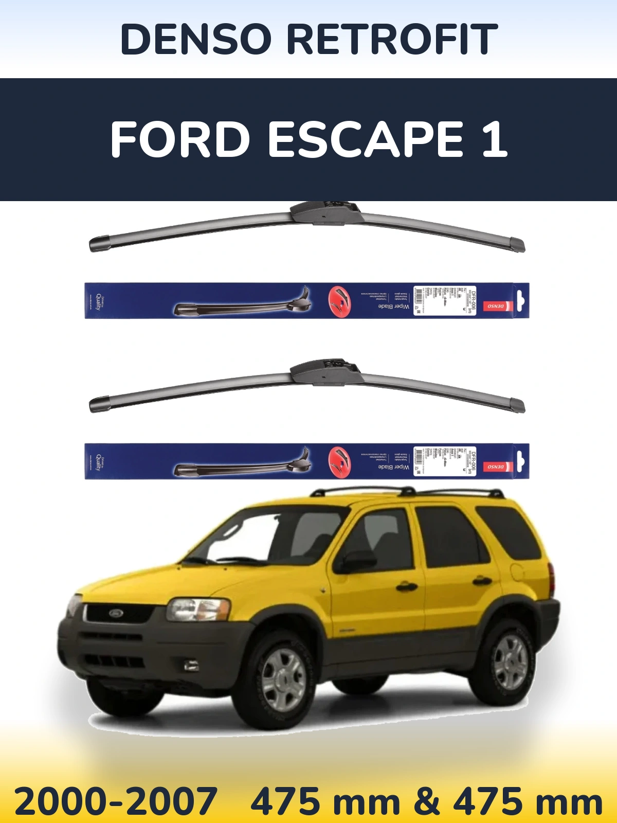 Front wiper blade set Denso Retrofit 475 & 475 mm for Ford Escape 1 2000-2007