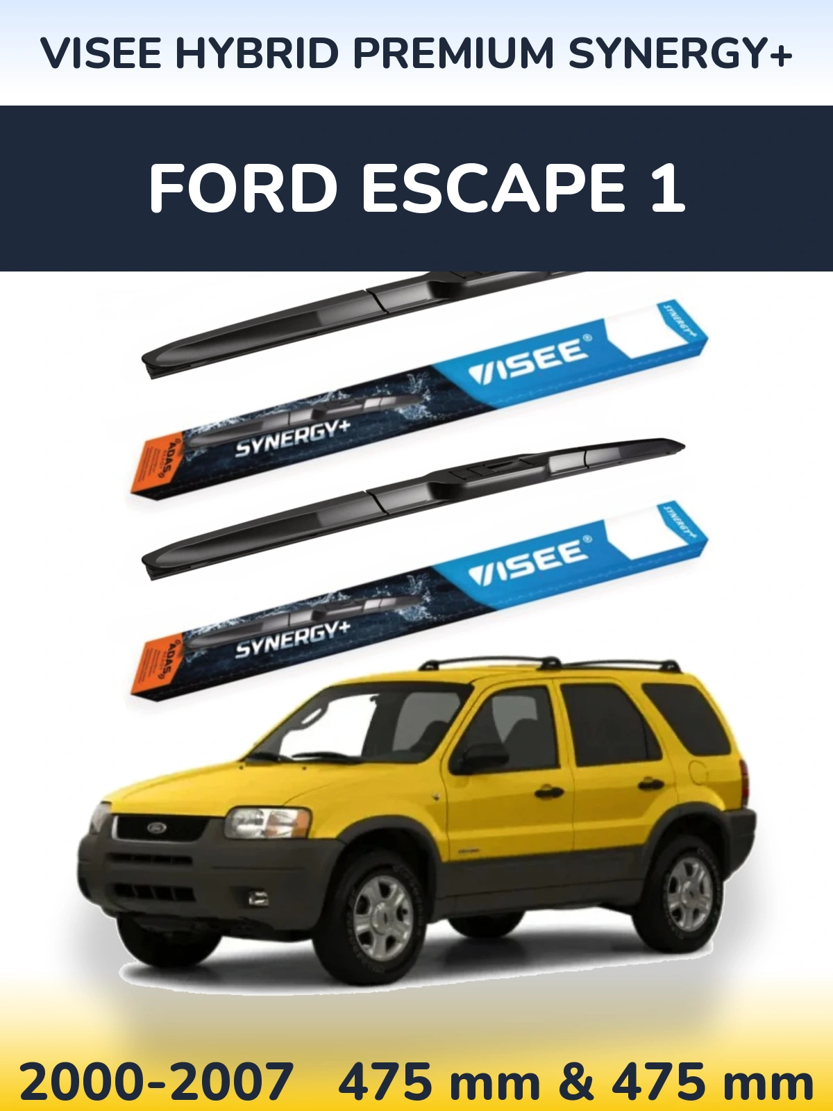 Komplet przednich wycieraczek VISEE HYBRID PREMIUM SYNERGY+ 475 & 475 mm do Ford Escape 1 2000-2007