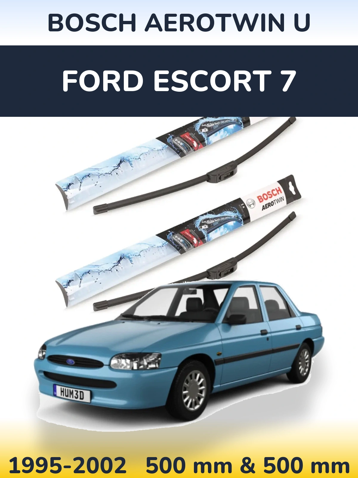 Komplet przednich wycieraczek BOSCH AeroTwin U 500 & 500 mm do Ford Escort 7 1995-2002