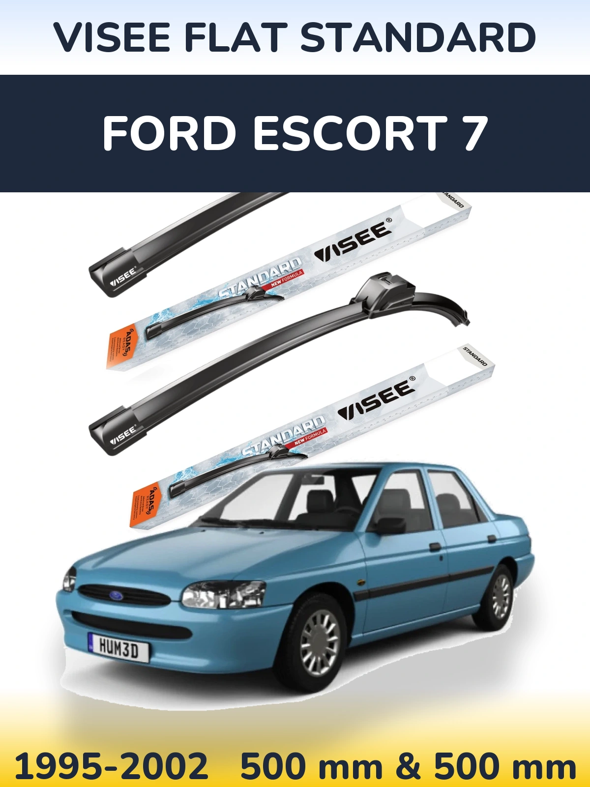 Komplet przednich wycieraczek VISEE FLAT STANDARD 500 & 500 mm do Ford Escort 7 1995-2002