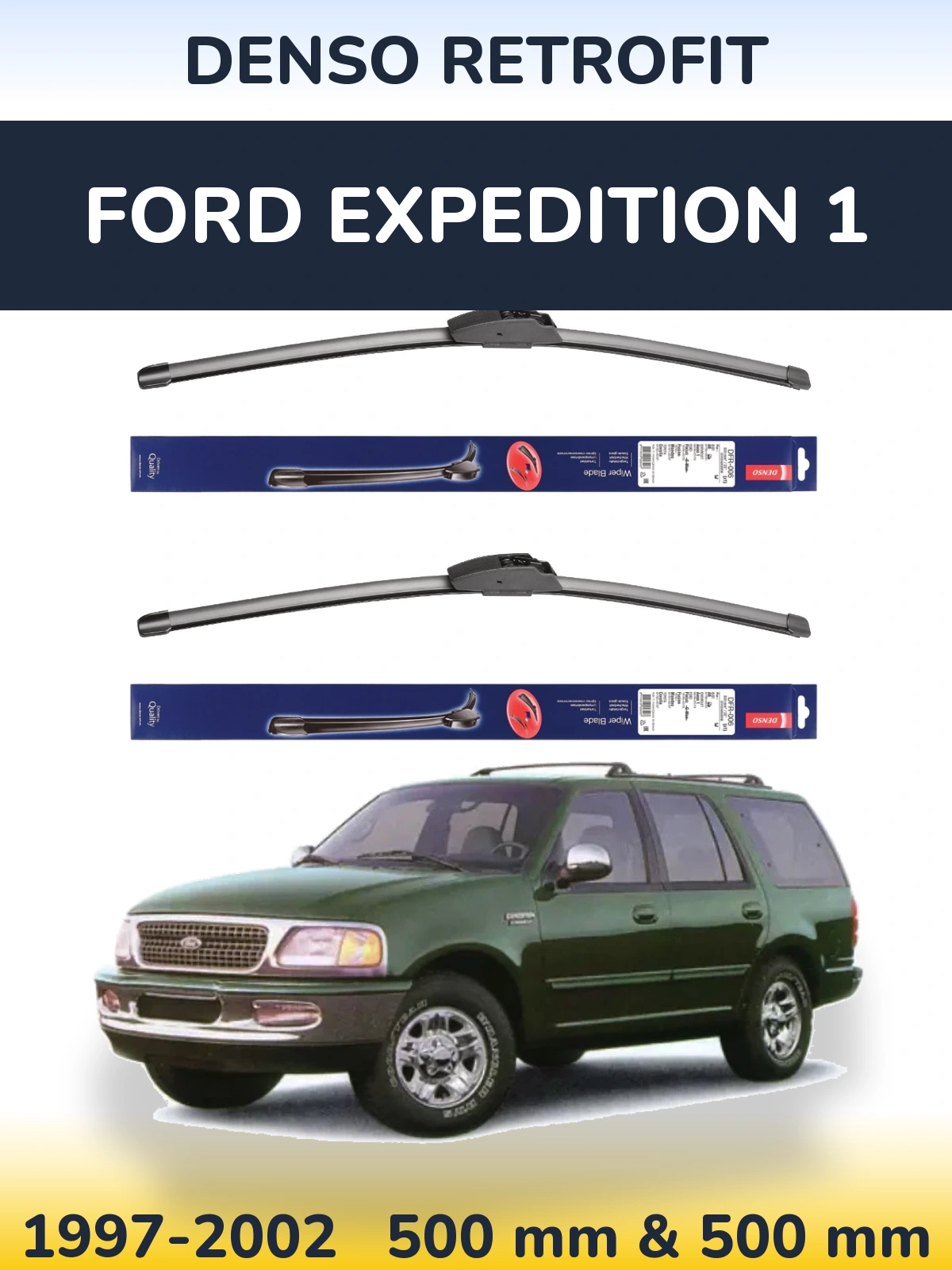 Komplet przednich wycieraczek Denso Retrofit 500 & 500 mm do Ford Expedition 1 1997-2002