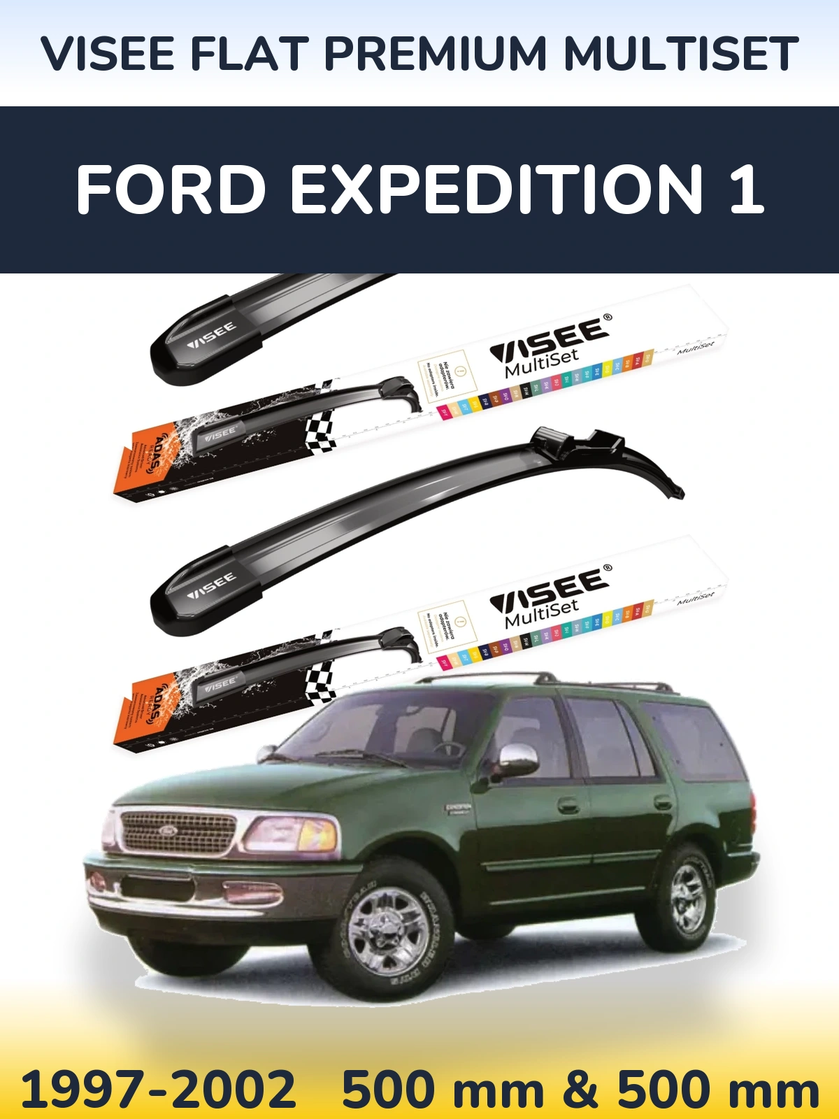 Комплект передних дворников VISEE FLAT PREMIUM MultiSet 500 & 500 мм для Ford Expedition 1 1997-2002