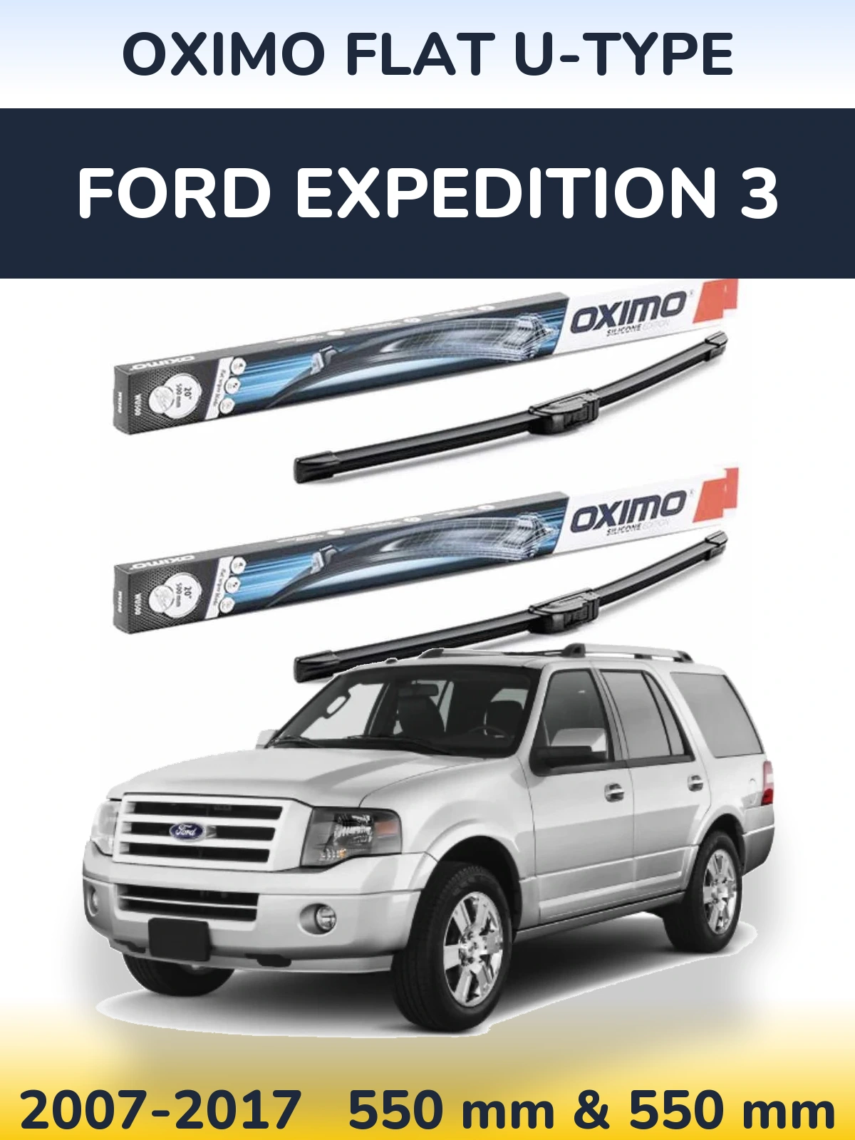Komplet przednich wycieraczek Oximo Flat U-type 550 & 550 mm do Ford Expedition 3 2007-2017