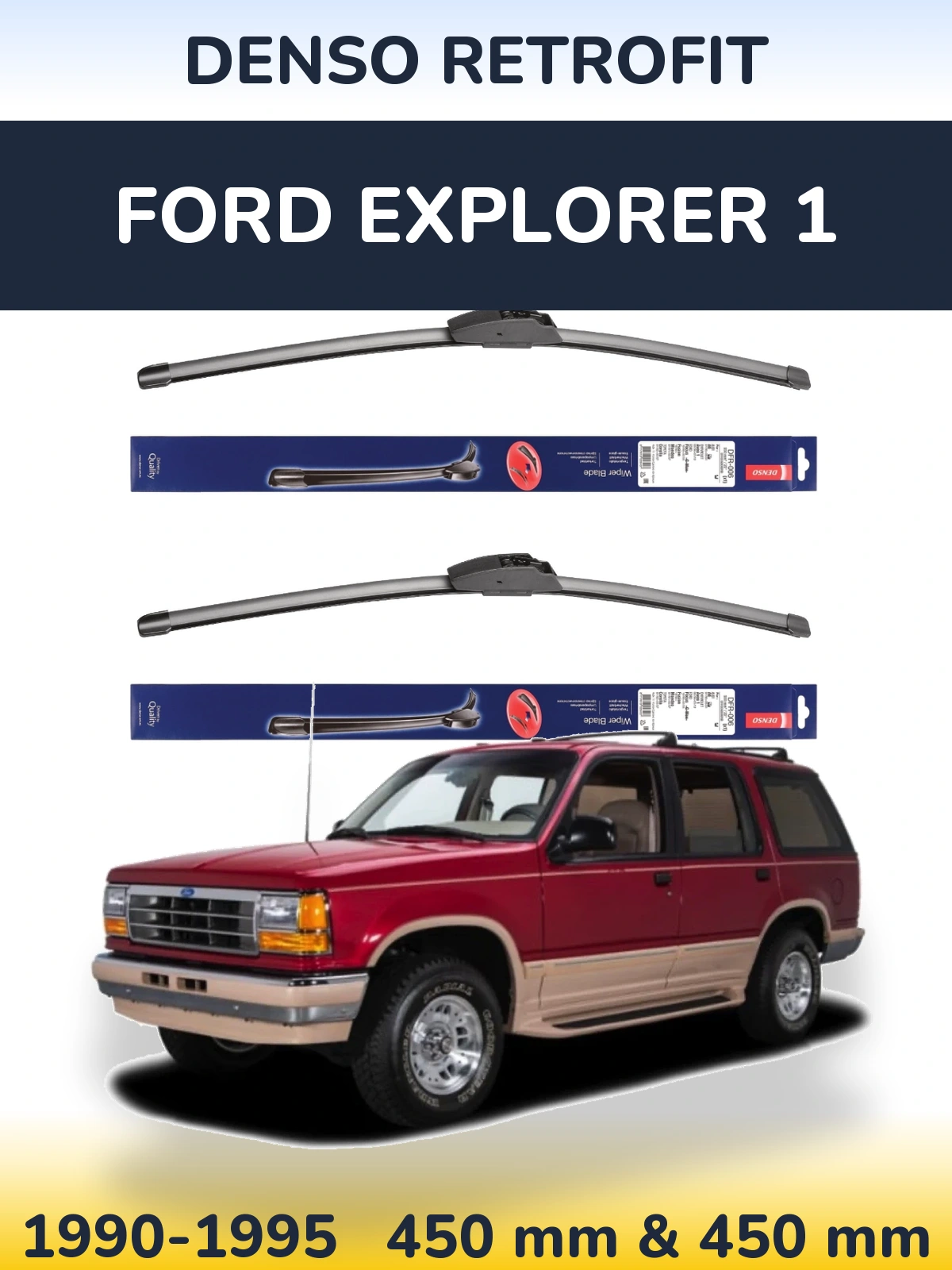 Комплект передніх щіток Denso Retrofit 450 & 450 мм для Ford Explorer 1 1990-1995