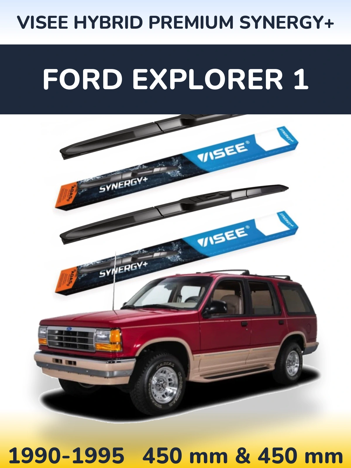 Комплект передніх щіток VISEE HYBRID PREMIUM SYNERGY+ 450 & 450 мм для Ford Explorer 1 1990-1995