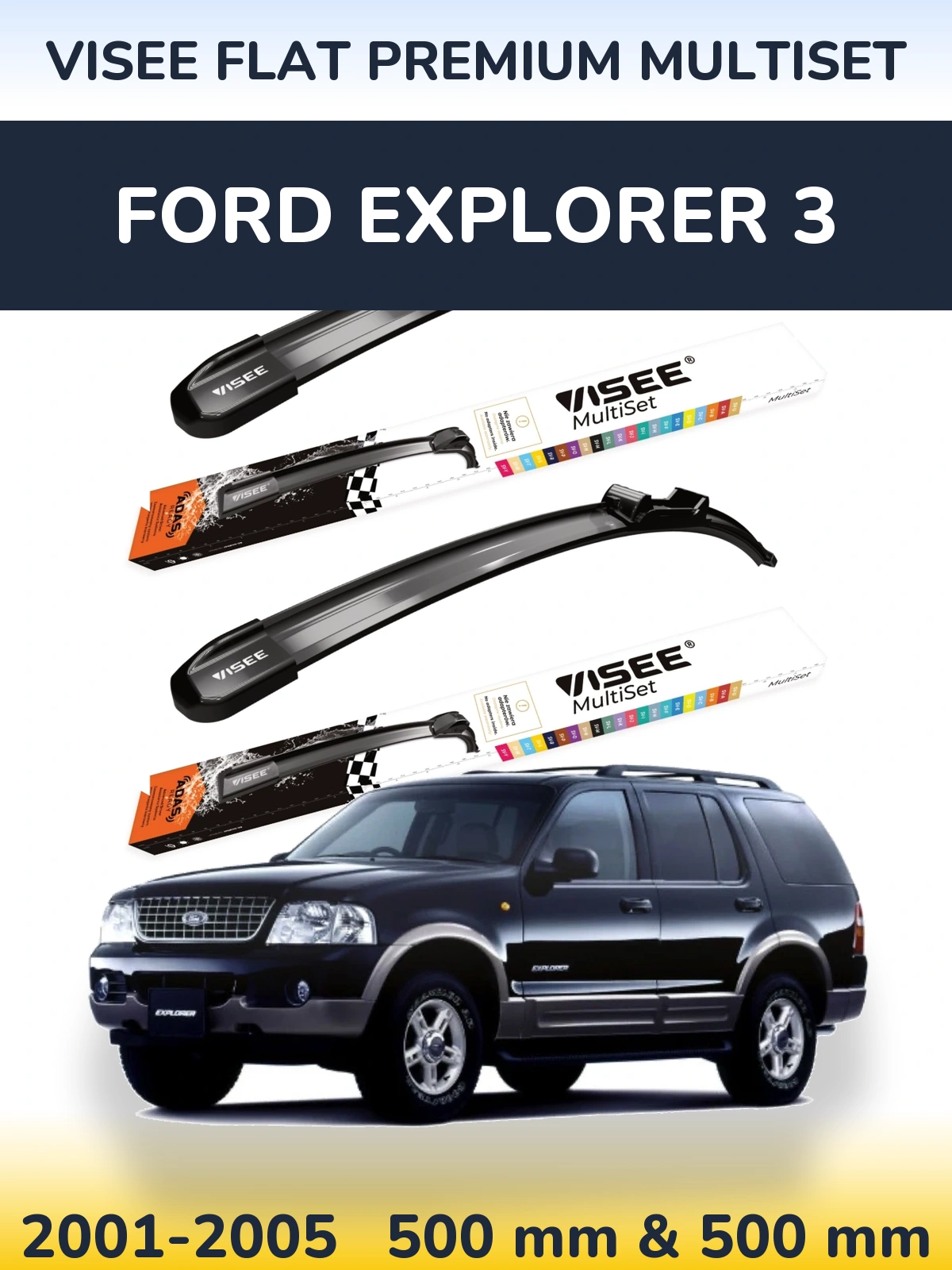 Комплект передніх щіток VISEE FLAT PREMIUM MultiSet 500 & 500 мм для Ford Explorer 3 2001-2005