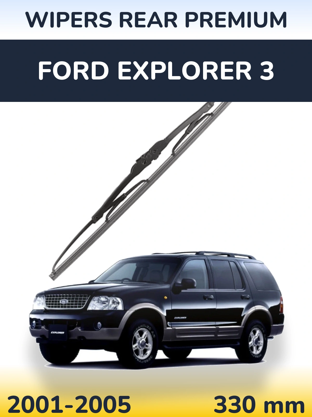 Tylna wycieraczka WIPERS REAR PREMIUM 330 mm do Ford Explorer 3 2001-2005