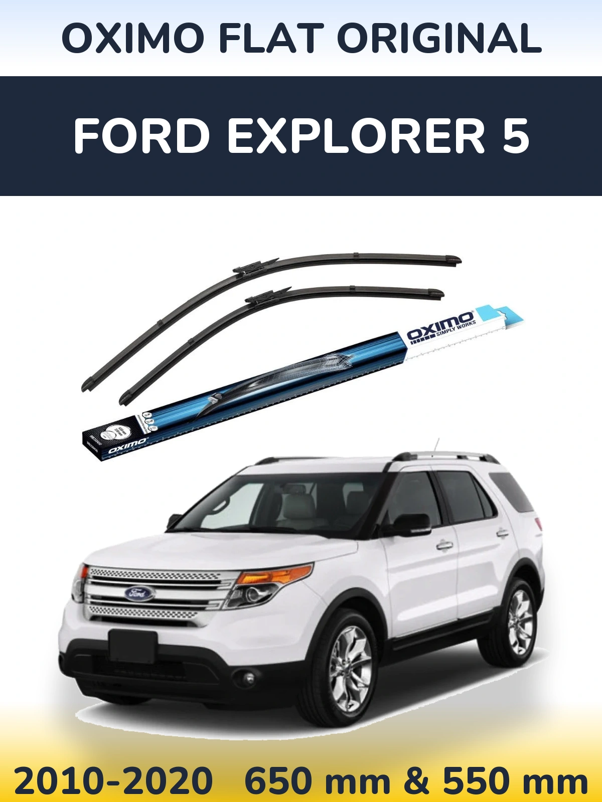 Комплект передних дворников Oximo Flat Original 650 & 550 мм для Ford Explorer 5 2010-2020