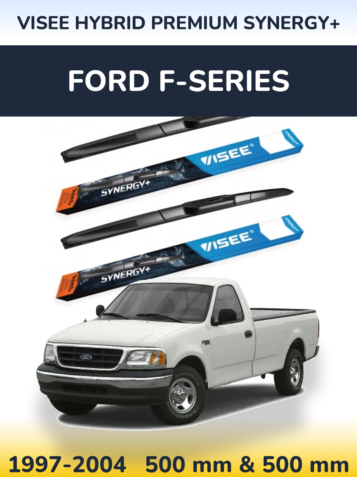 Комплект передних дворников VISEE HYBRID PREMIUM SYNERGY+ 500 & 500 мм для Ford F-series 1997-2004
