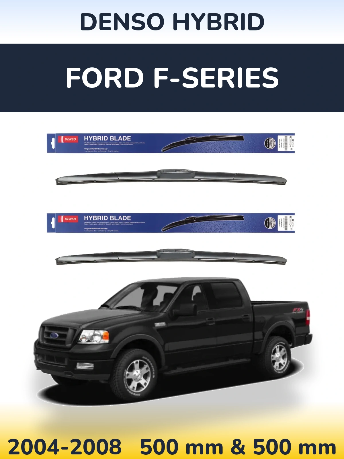 Комплект передних дворников Denso Hybrid 500 & 500 мм для Ford F-series 2004-2008