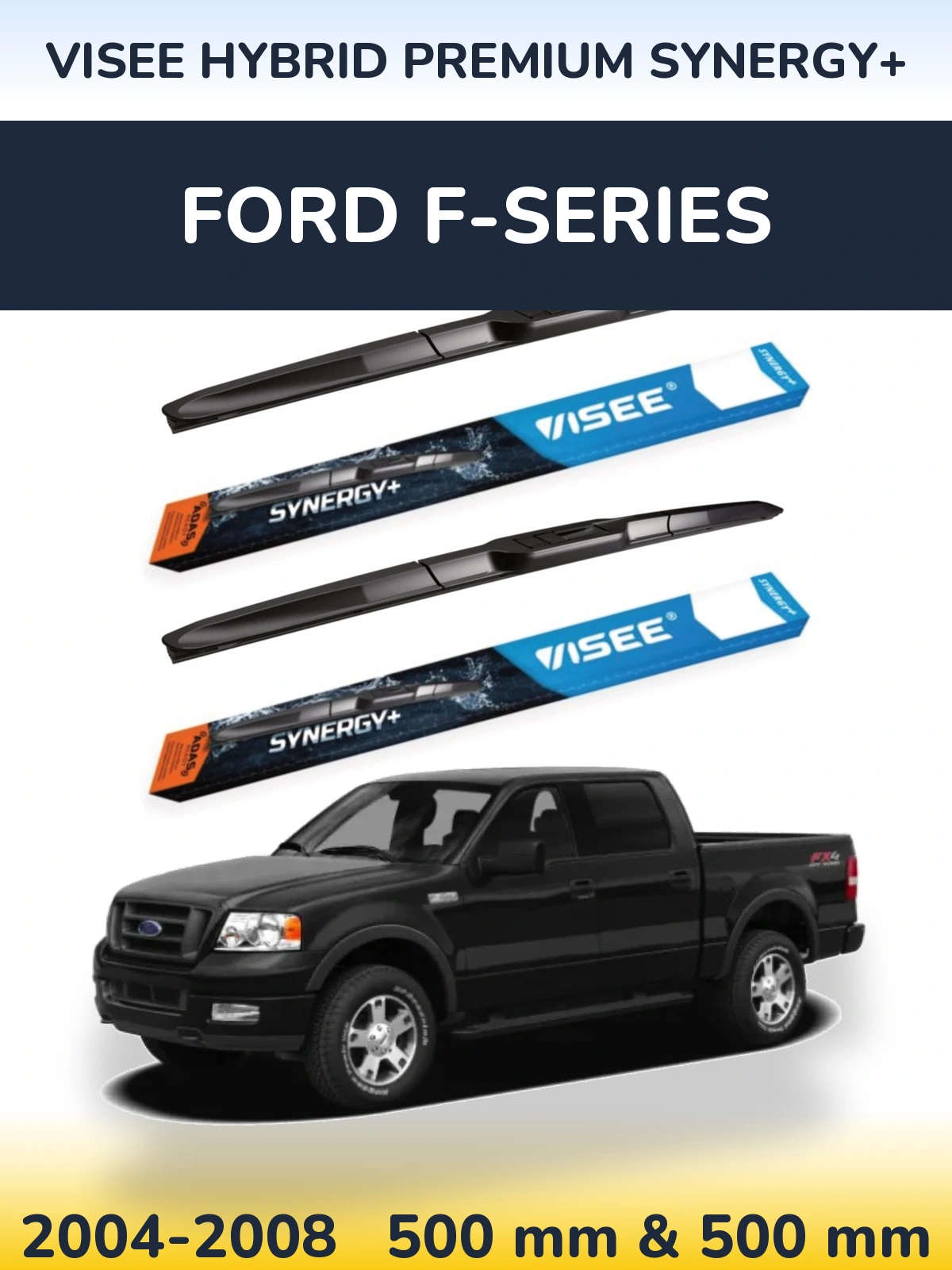 Комплект передних дворников VISEE HYBRID PREMIUM SYNERGY+ 500 & 500 мм для Ford F-series 2004-2008