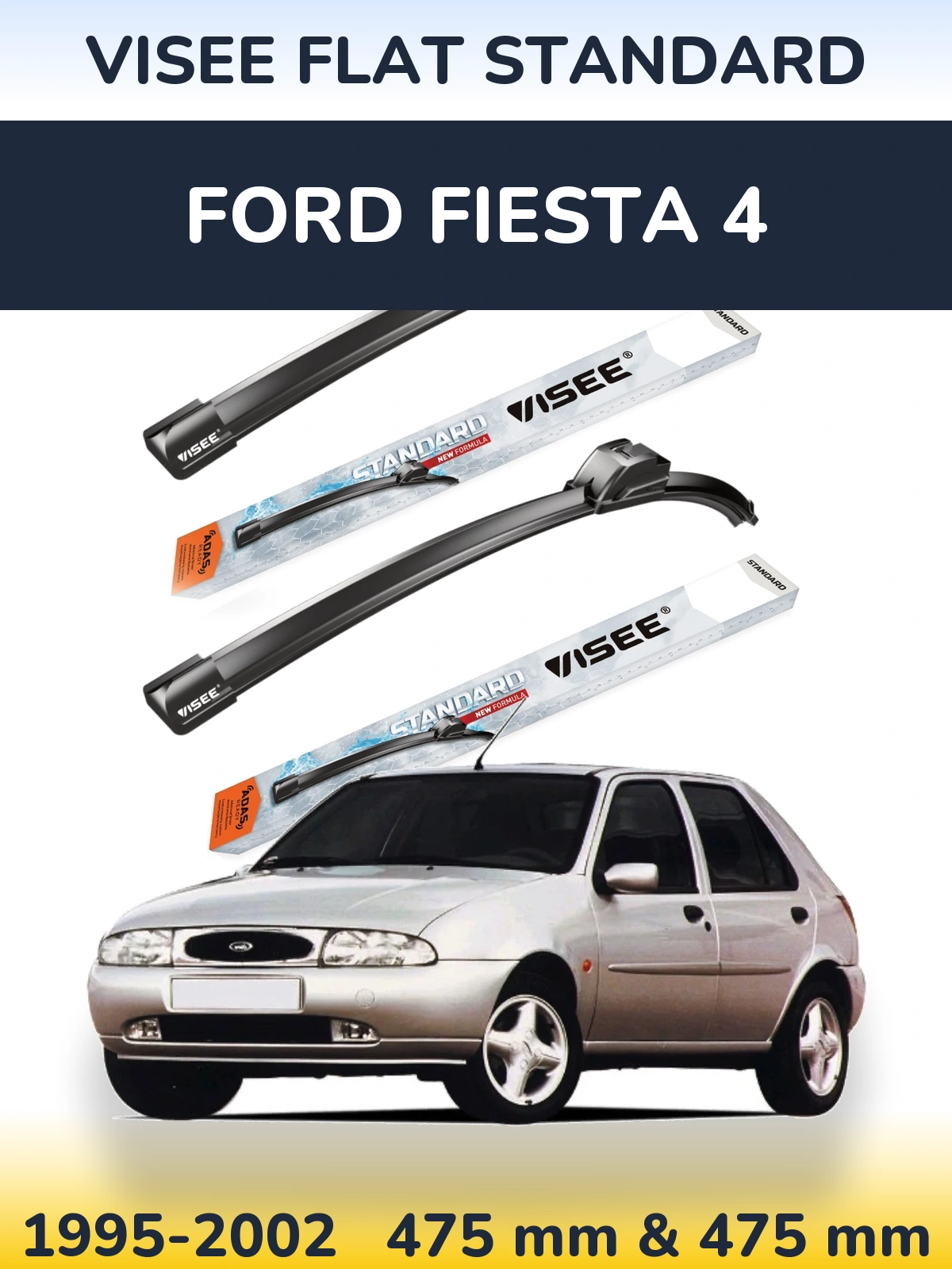 Комплект передних дворников VISEE FLAT STANDARD 475 & 475 мм для Ford Fiesta 4 1995-2002