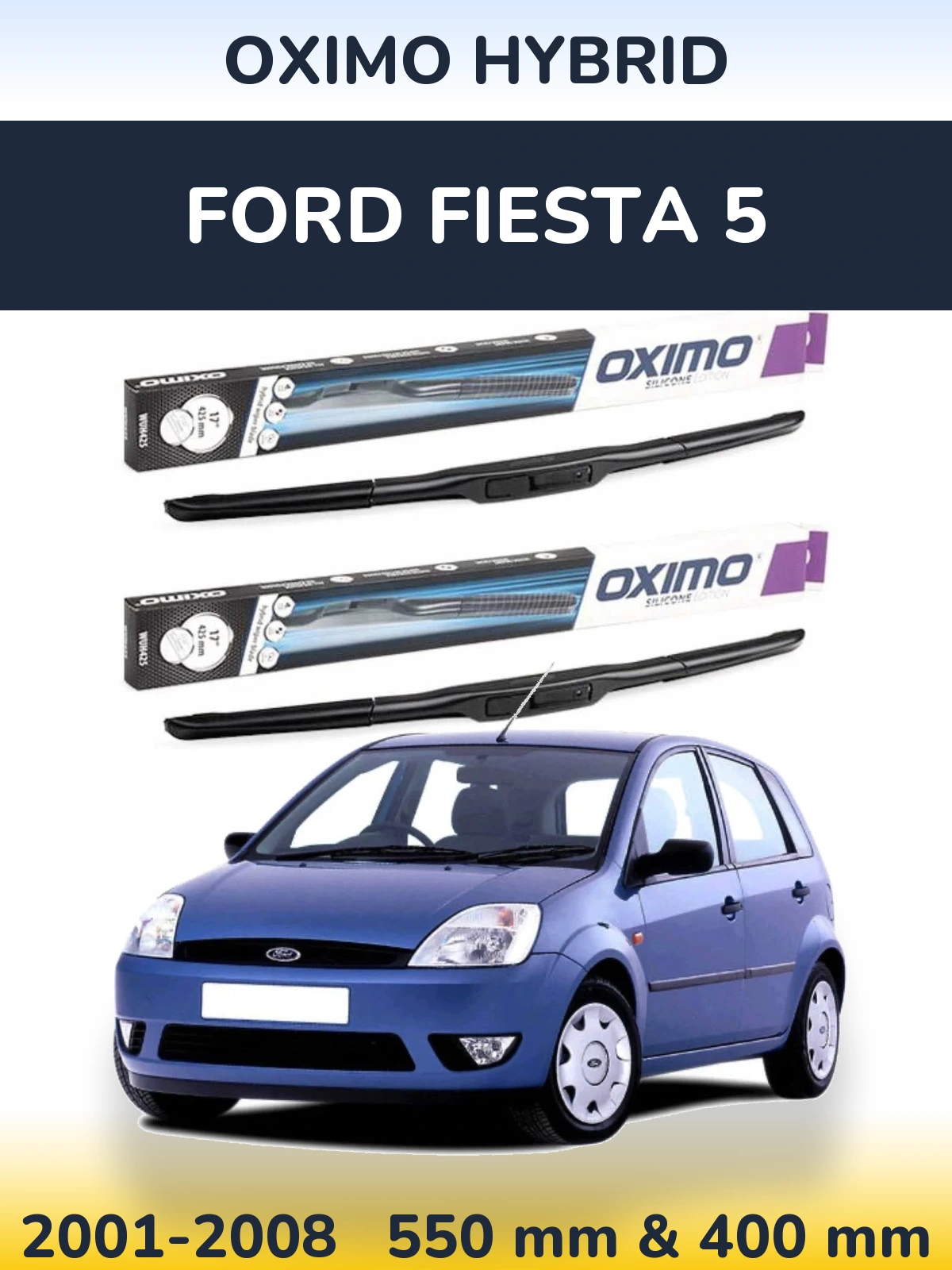 Комплект передних дворников Oximo Hybrid 550 & 400 мм для Ford Fiesta 5 2001-2008