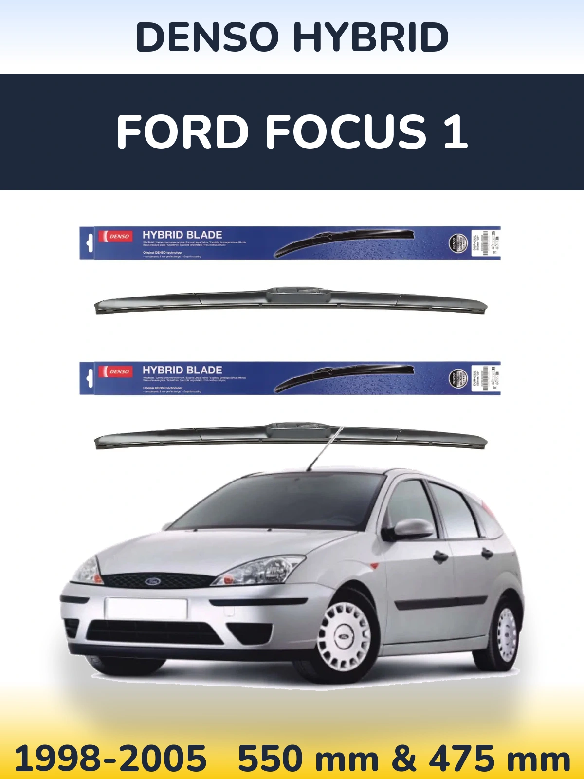 Komplet przednich wycieraczek Denso Hybrid 550 & 475 mm do Ford Focus 1 1998-2005