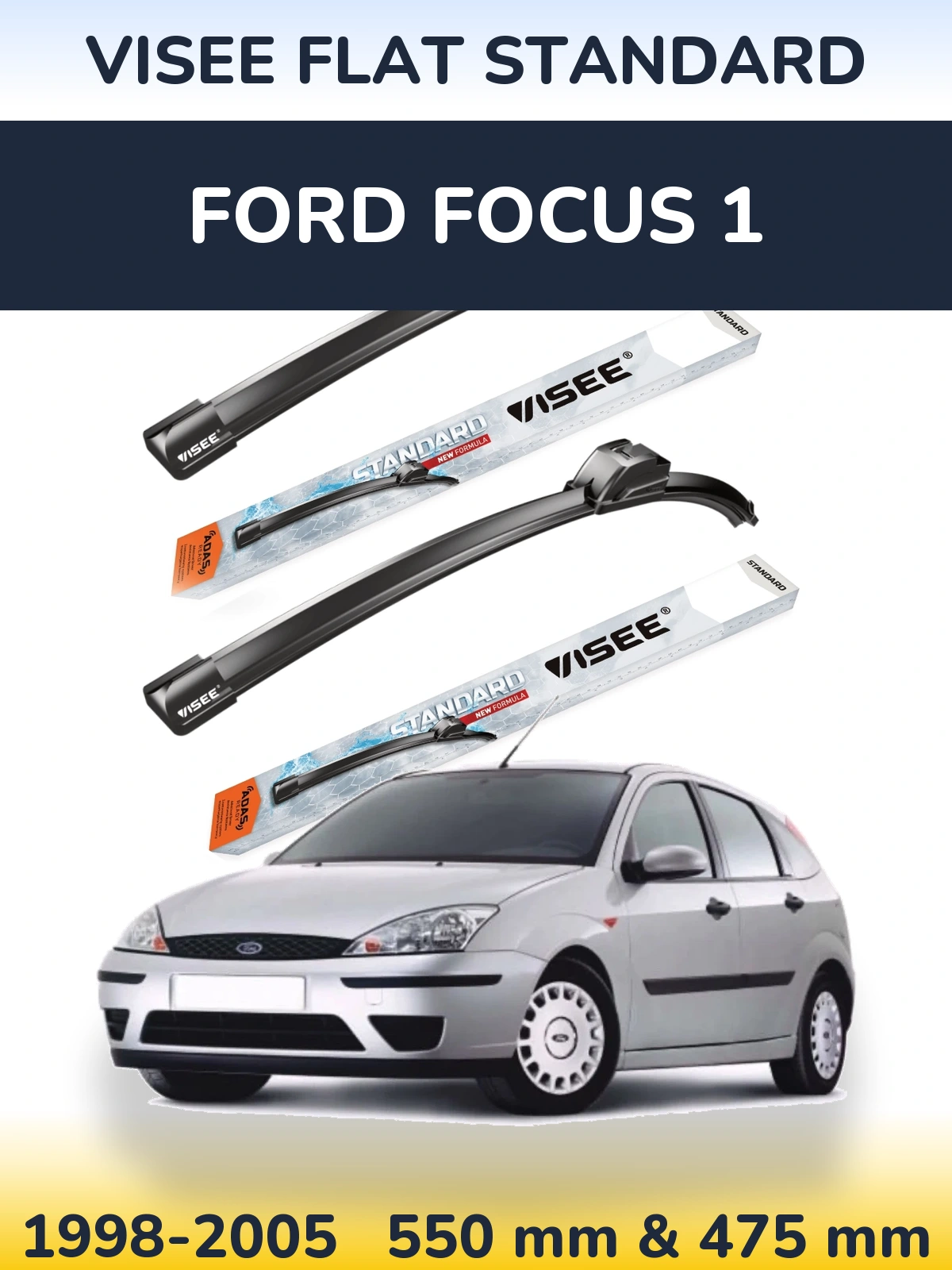 Komplet przednich wycieraczek VISEE FLAT STANDARD 550 & 475 mm do Ford Focus 1 1998-2005