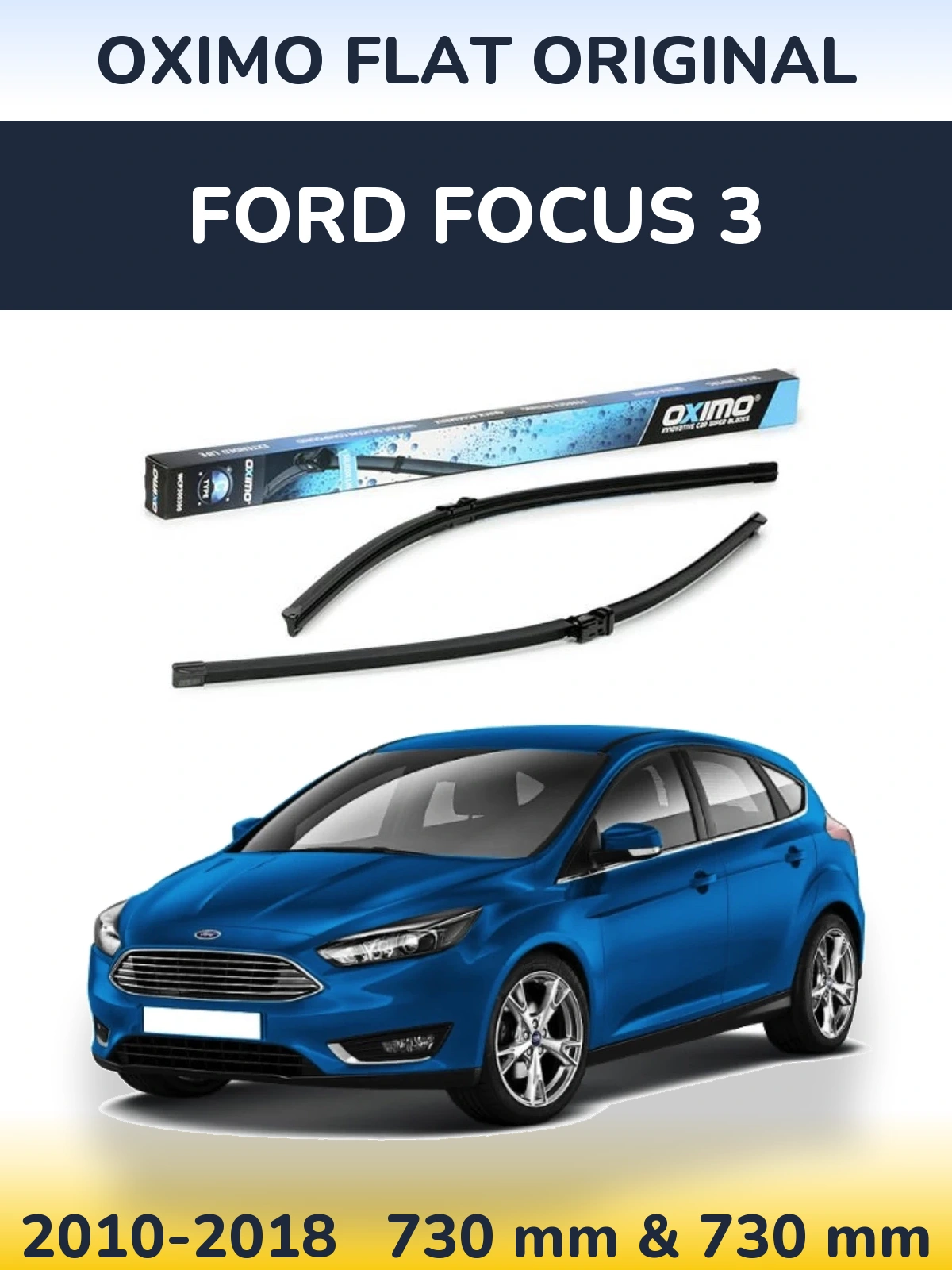 Комплект передних дворников Oximo Flat Original 700 & 700 мм для Ford Focus 3 2010-2018