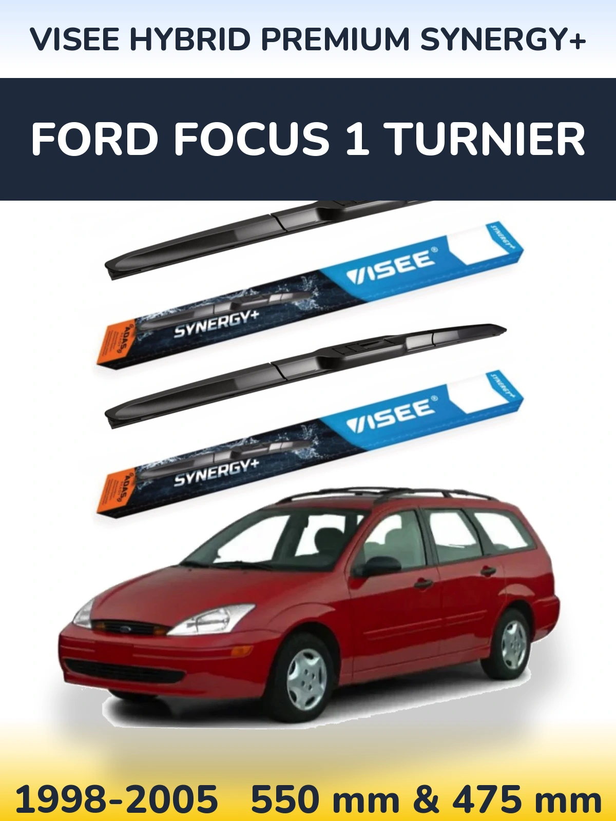 Комплект передніх щіток VISEE HYBRID PREMIUM SYNERGY+ 550 & 475 мм для Ford Focus 1 Turnier 1998-2005
