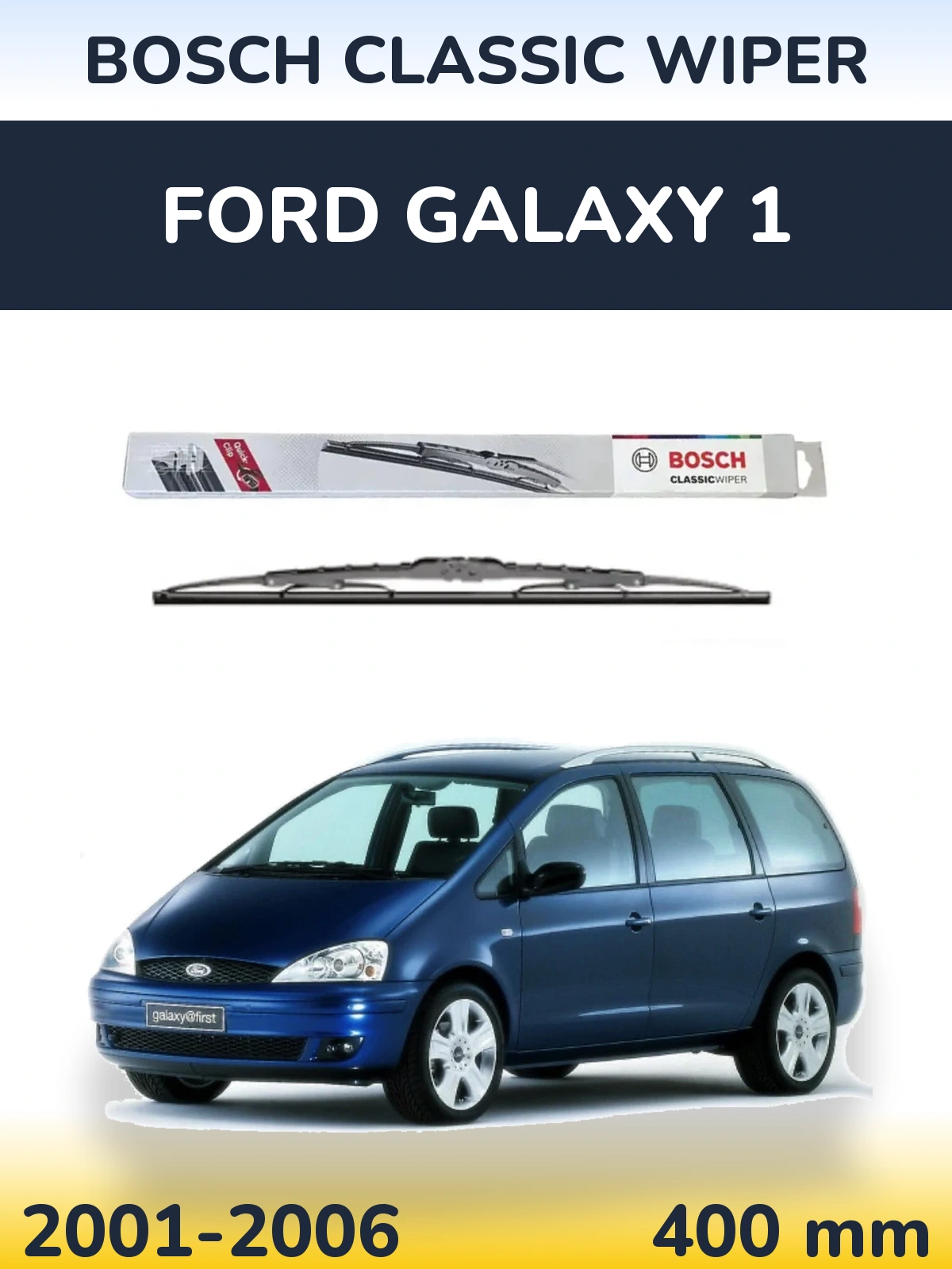 Tylna wycieraczka BOSCH Classic Wiper 400 mm do Ford Galaxy 1 2001-2006