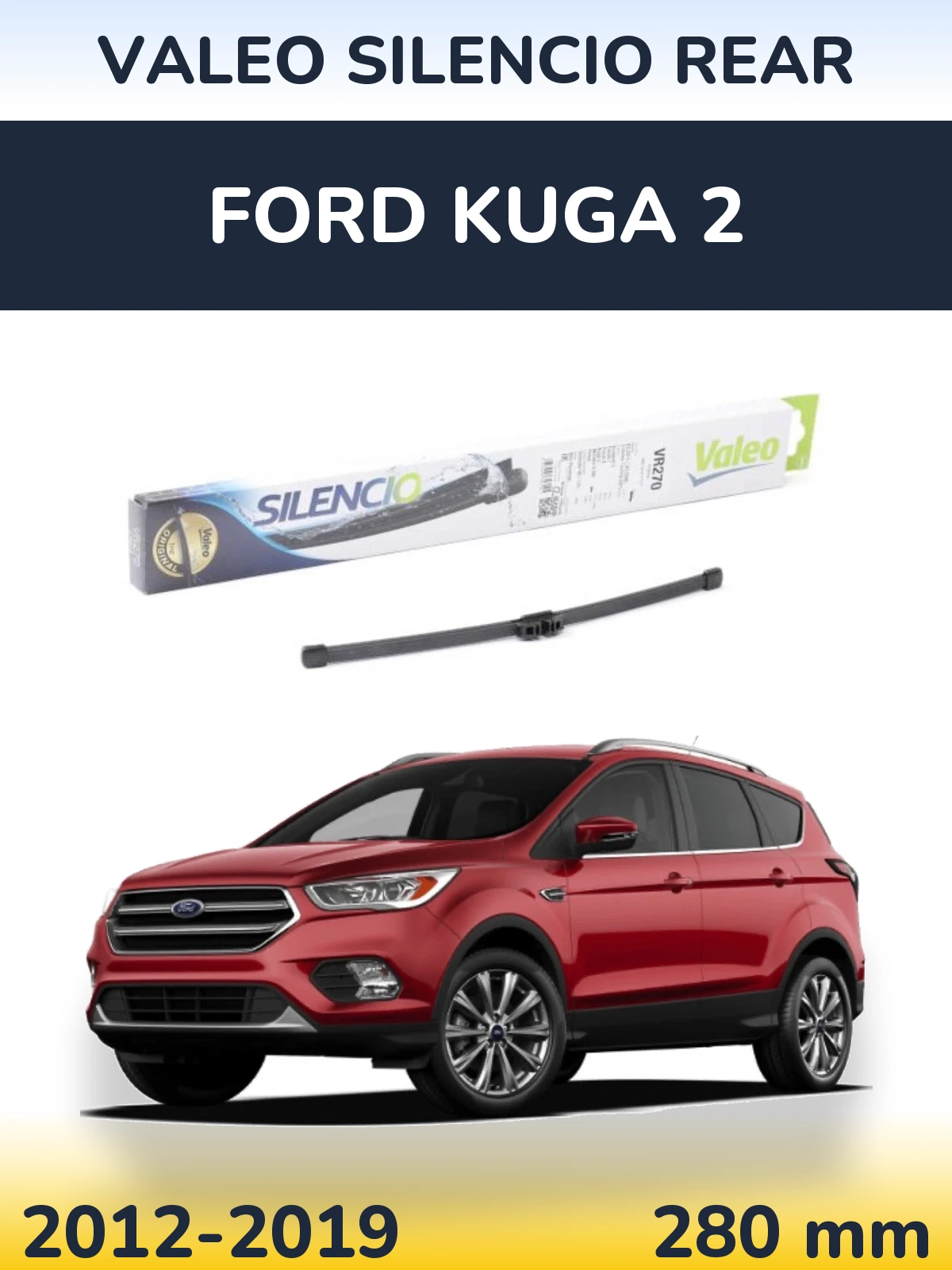 Задний дворник Valeo Silencio Rear 280 мм для Ford Kuga 2 2012-2019
