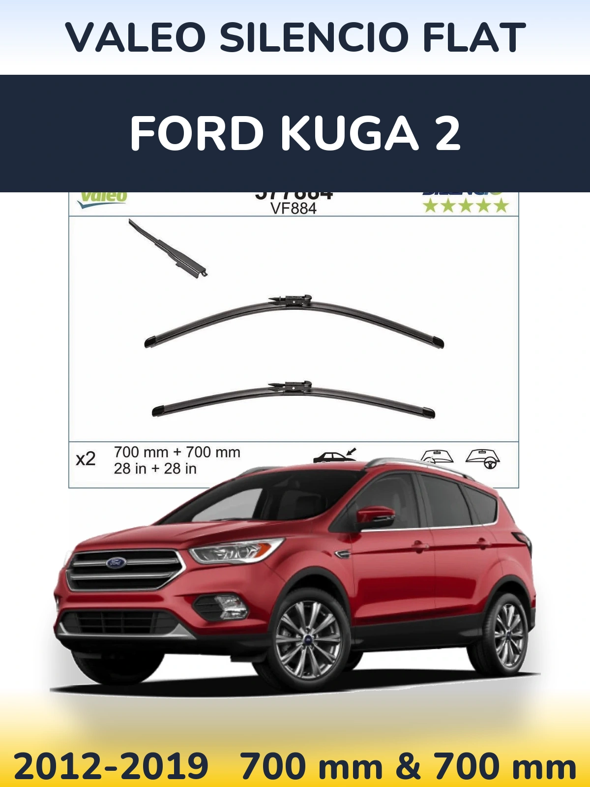 Комплект передніх щіток Valeo Silencio Flat 700 & 700 мм для Ford Kuga 2 2012-2019