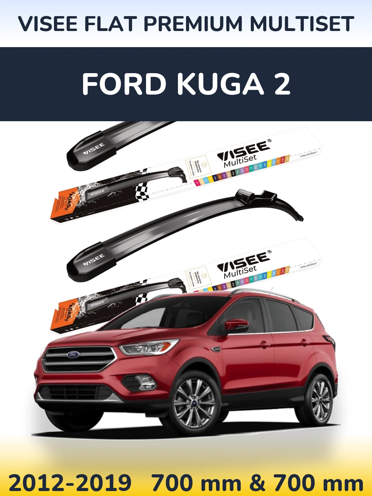 Komplet przednich wycieraczek VISEE FLAT PREMIUM MultiSet 700 & 700 mm do Ford Kuga 2 2012-2019