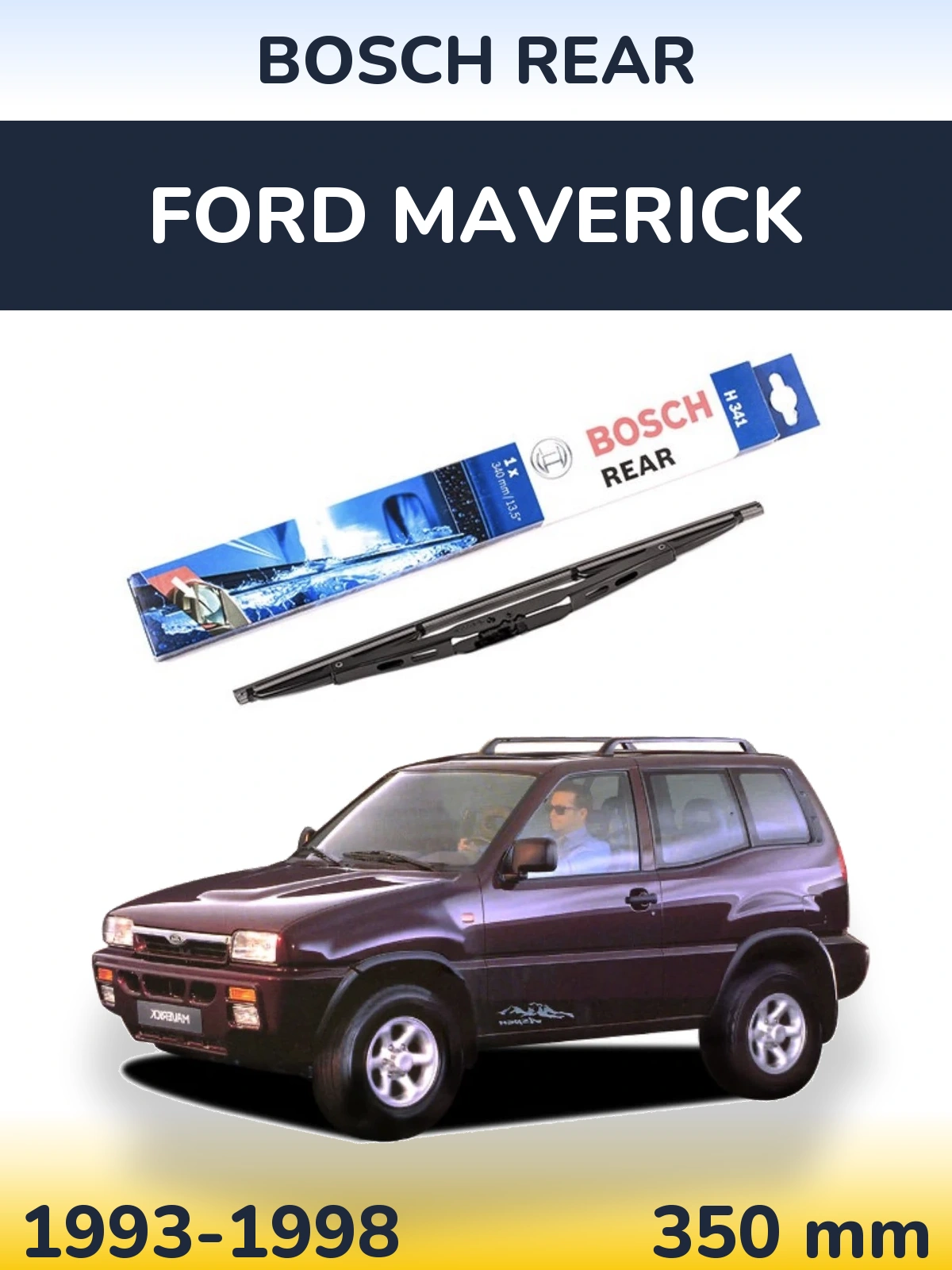 Rear wiper blade BOSCH Rear 340 mm for Ford Maverick 1993-1998