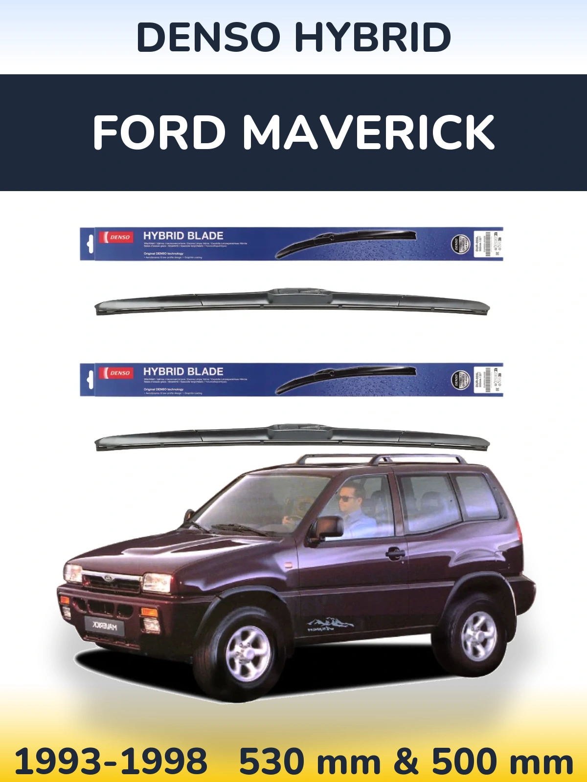 Komplet przednich wycieraczek Denso Hybrid 530 & 500 mm do Ford Maverick 1993-1998