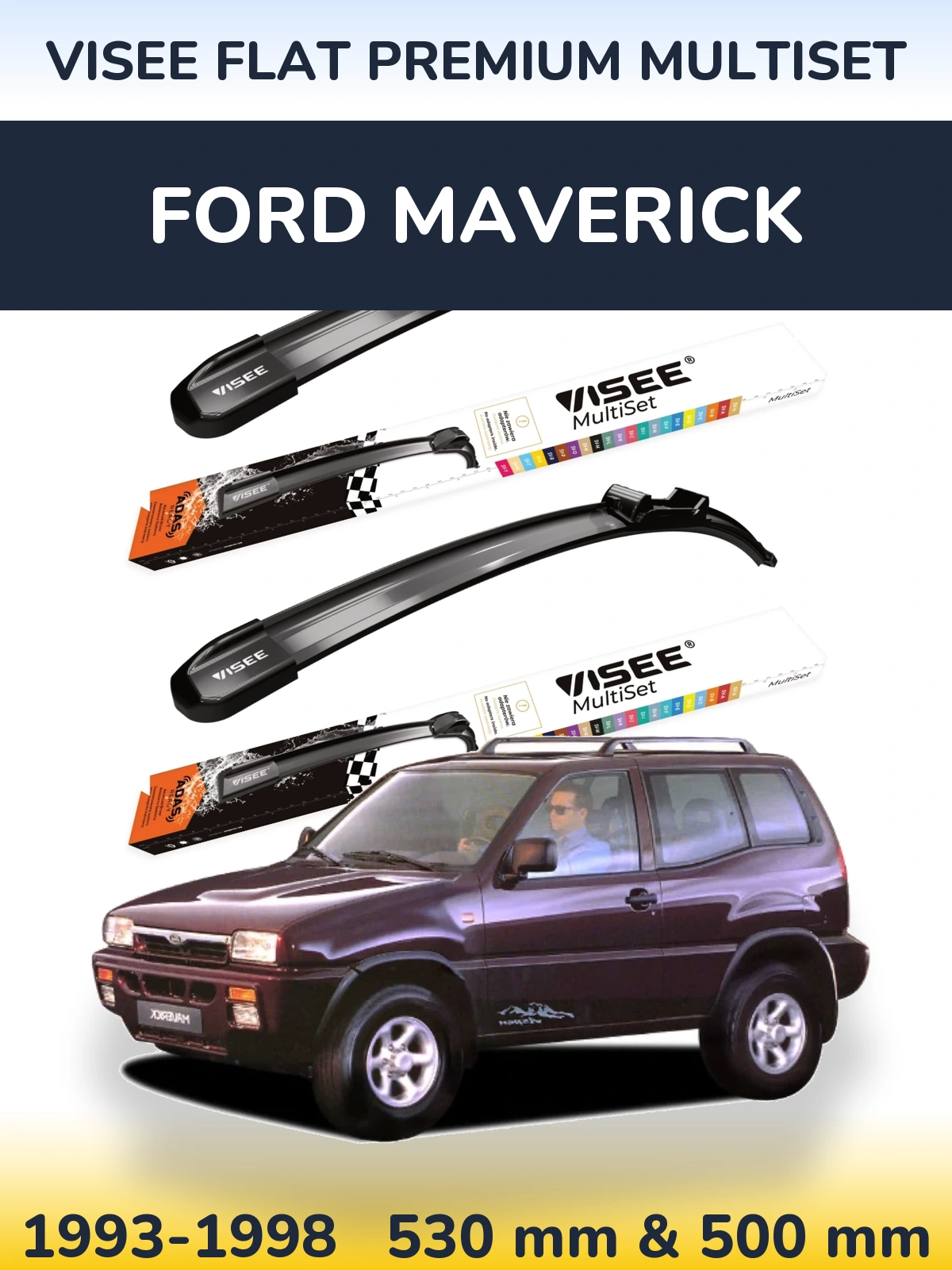 Komplet przednich wycieraczek VISEE FLAT PREMIUM MultiSet 530 & 500 mm do Ford Maverick 1993-1998