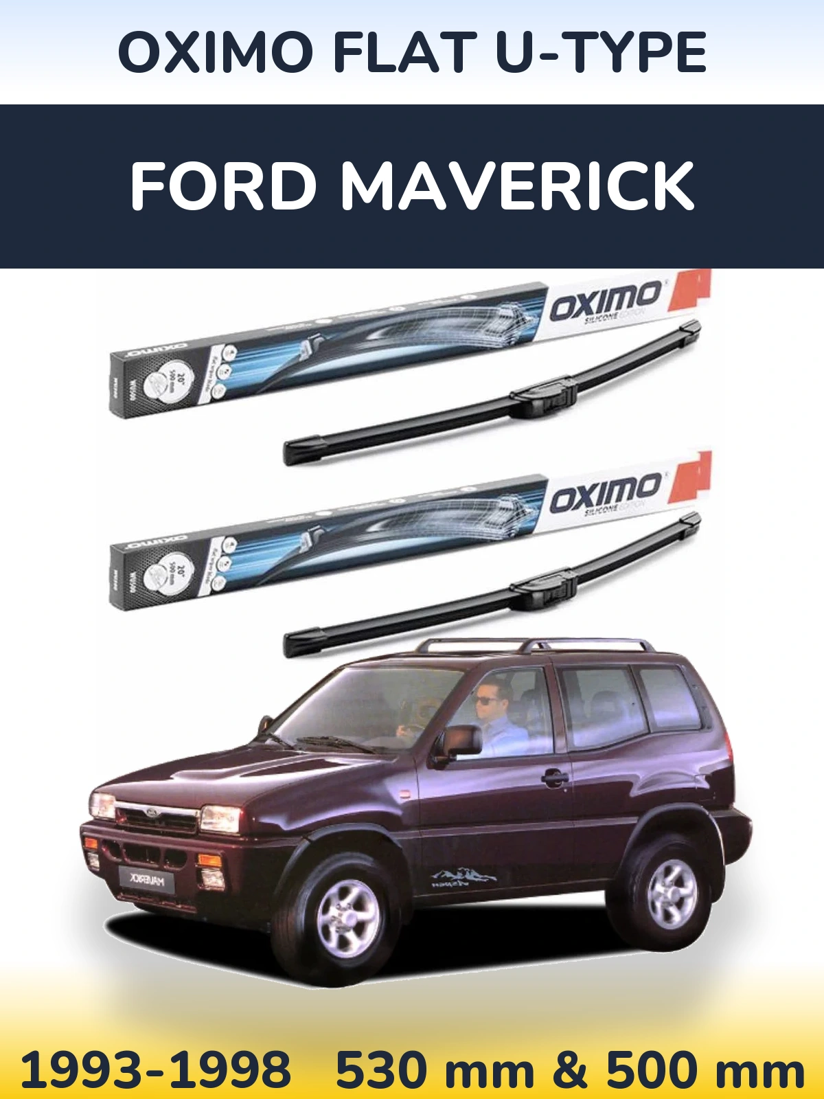 Komplet przednich wycieraczek Oximo Flat U-type 530 & 500 mm do Ford Maverick 1993-1998