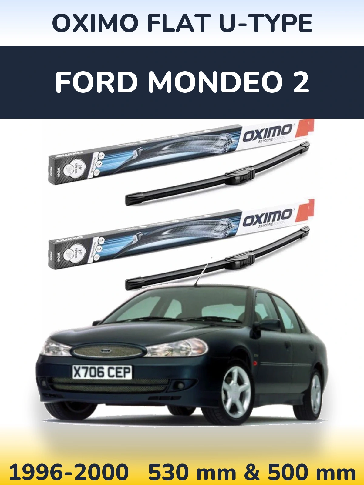 Komplet przednich wycieraczek Oximo Flat U-type 530 & 500 mm do Ford Mondeo 2 1996-2000
