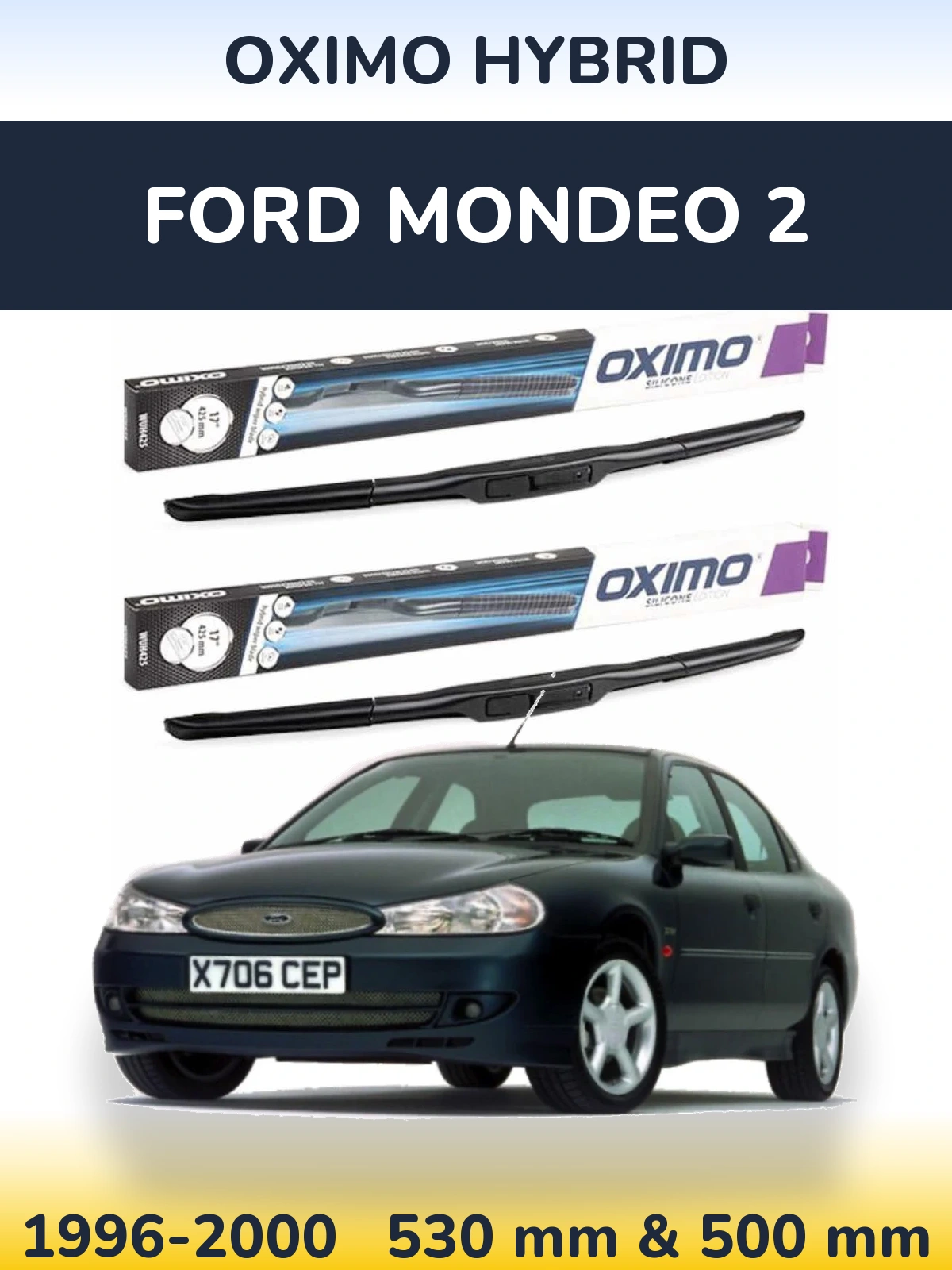 Komplet przednich wycieraczek Oximo Hybrid 530 & 500 mm do Ford Mondeo 2 1996-2000
