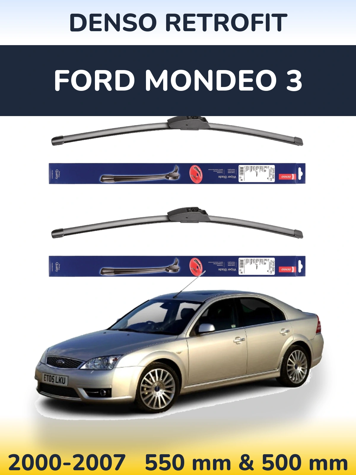 Komplet przednich wycieraczek Denso Retrofit 550 & 500 mm do Ford Mondeo 3 2000-2007
