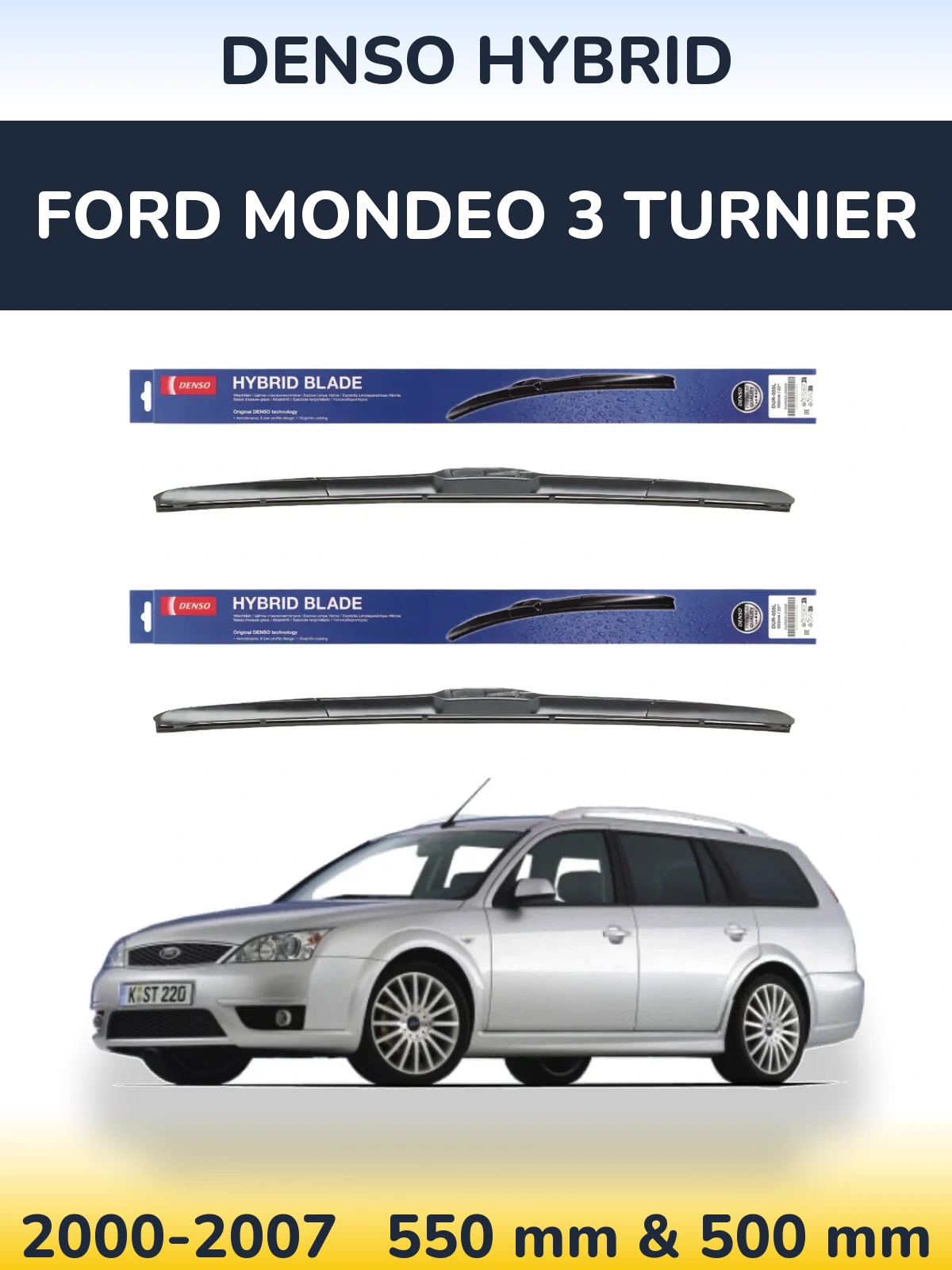 Komplet przednich wycieraczek Denso Hybrid 550 & 500 mm do Ford Mondeo 3 Turnier 2000-2007