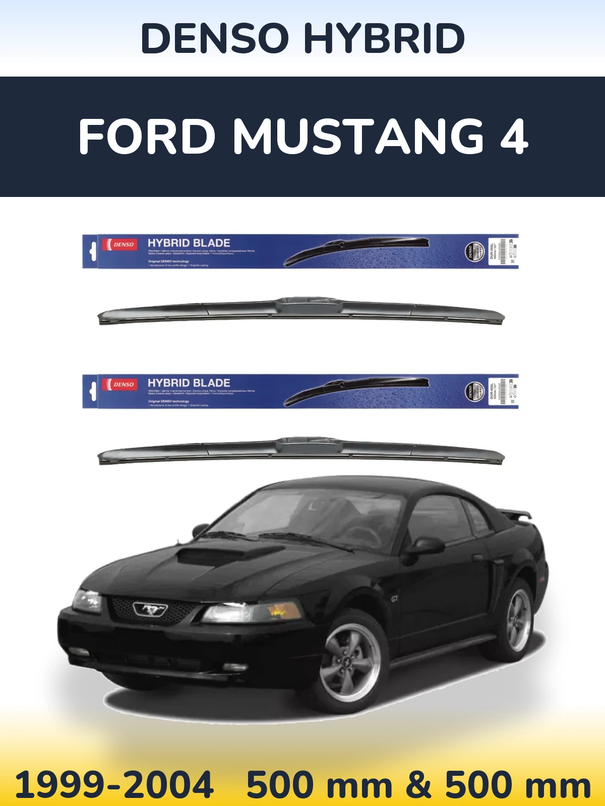 Комплект передніх щіток Denso Hybrid 500 & 500 мм для Ford Mustang 4 1999-2004