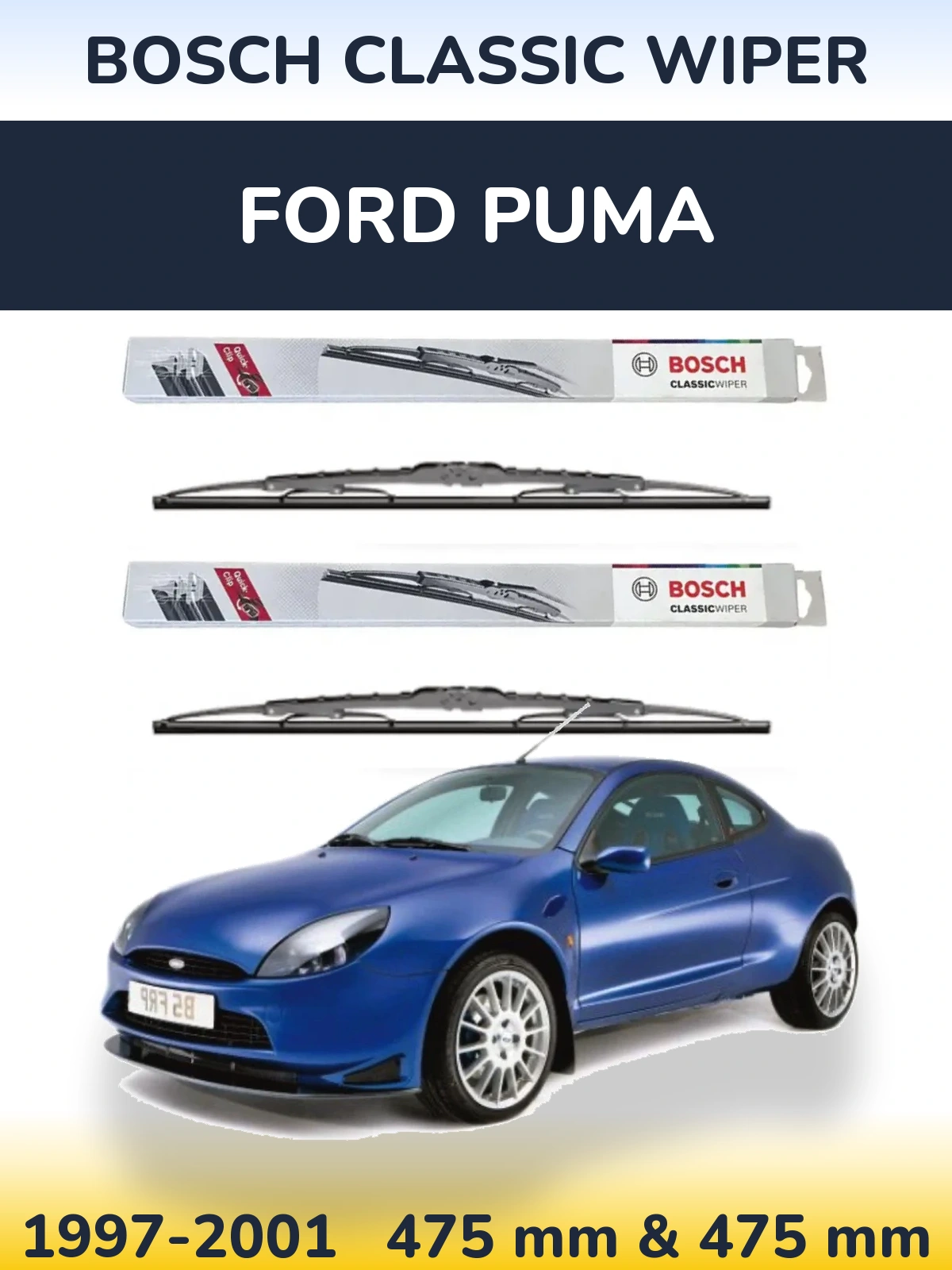 Комплект передніх щіток BOSCH Classic Wiper 475 & 475 мм для Ford Puma 1997-2001