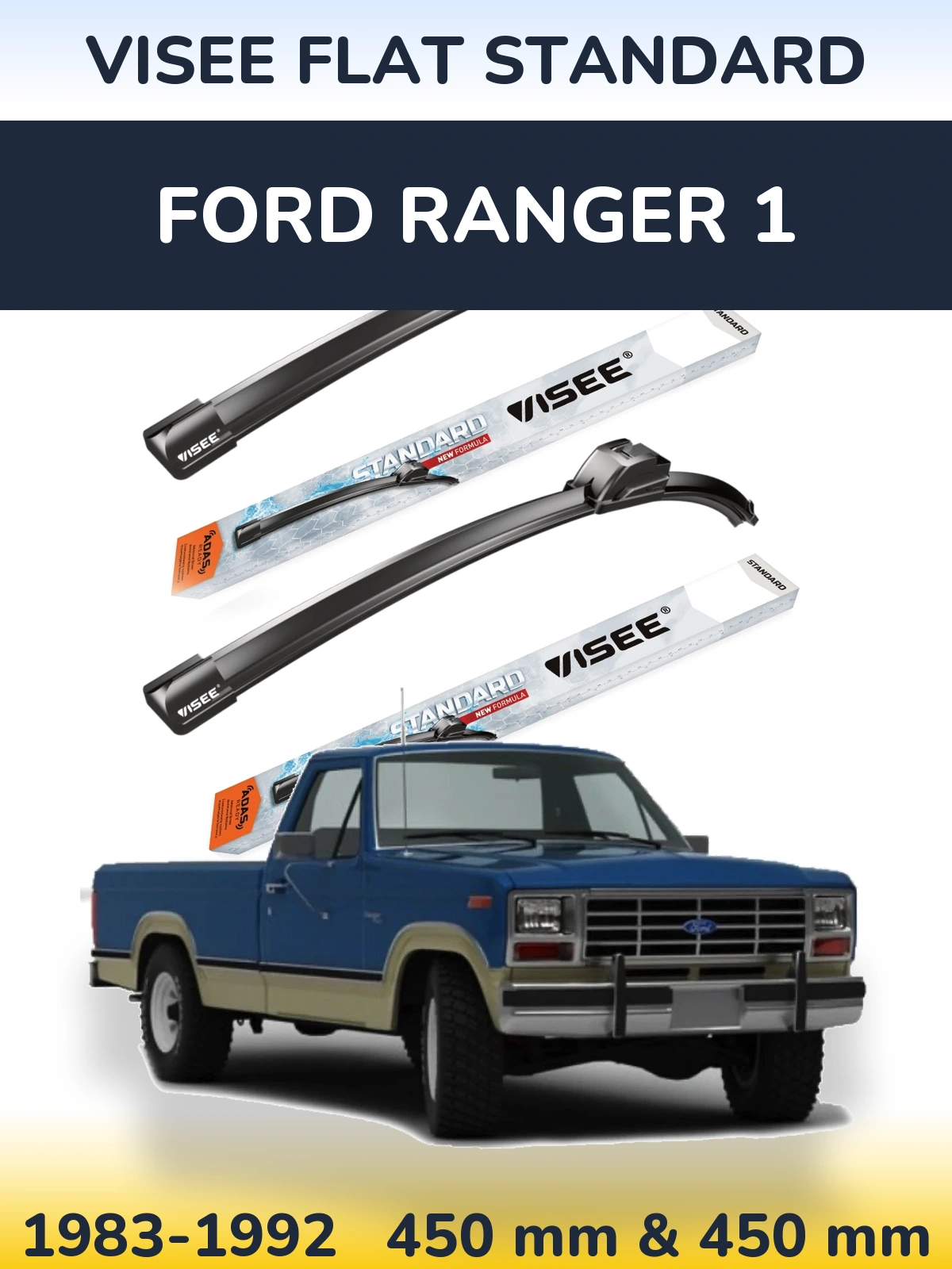 Komplet przednich wycieraczek VISEE FLAT STANDARD 450 & 450 mm do Ford Ranger 1 1983-1992