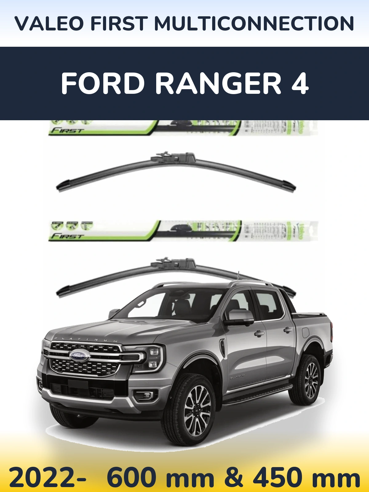 Komplet przednich wycieraczek Valeo First MultiConnection 600 & 450 mm do Ford Ranger 4 2022-2026