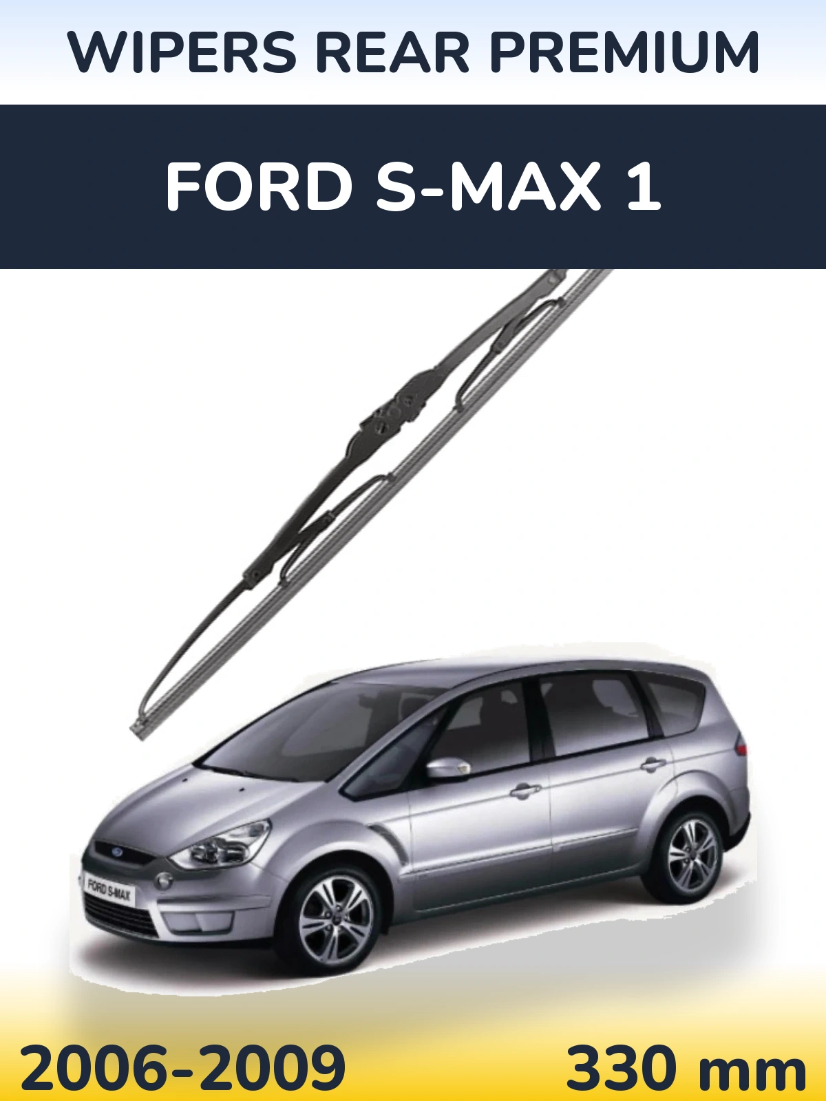 Задний дворник WIPERS REAR PREMIUM 330 мм для Ford S-MAX 1 2006-2009