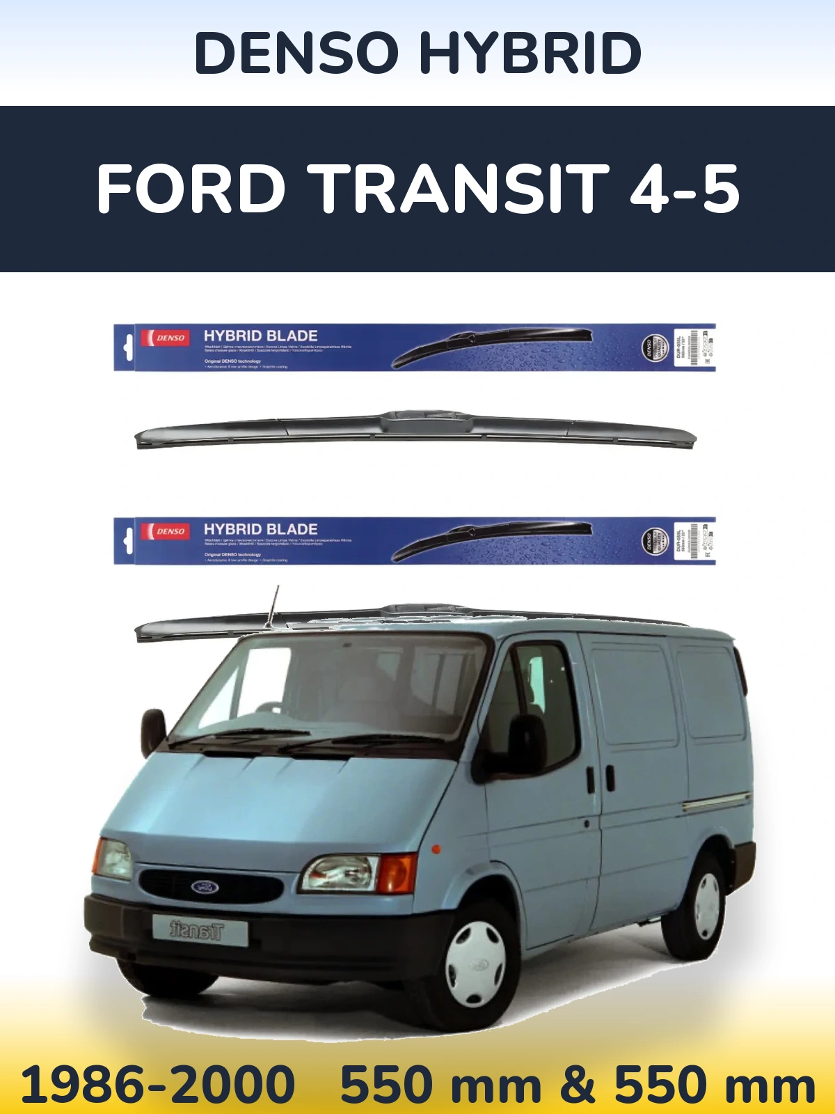 Komplet przednich wycieraczek Denso Hybrid 550 & 550 mm do Ford Transit 4-5 1986-2000