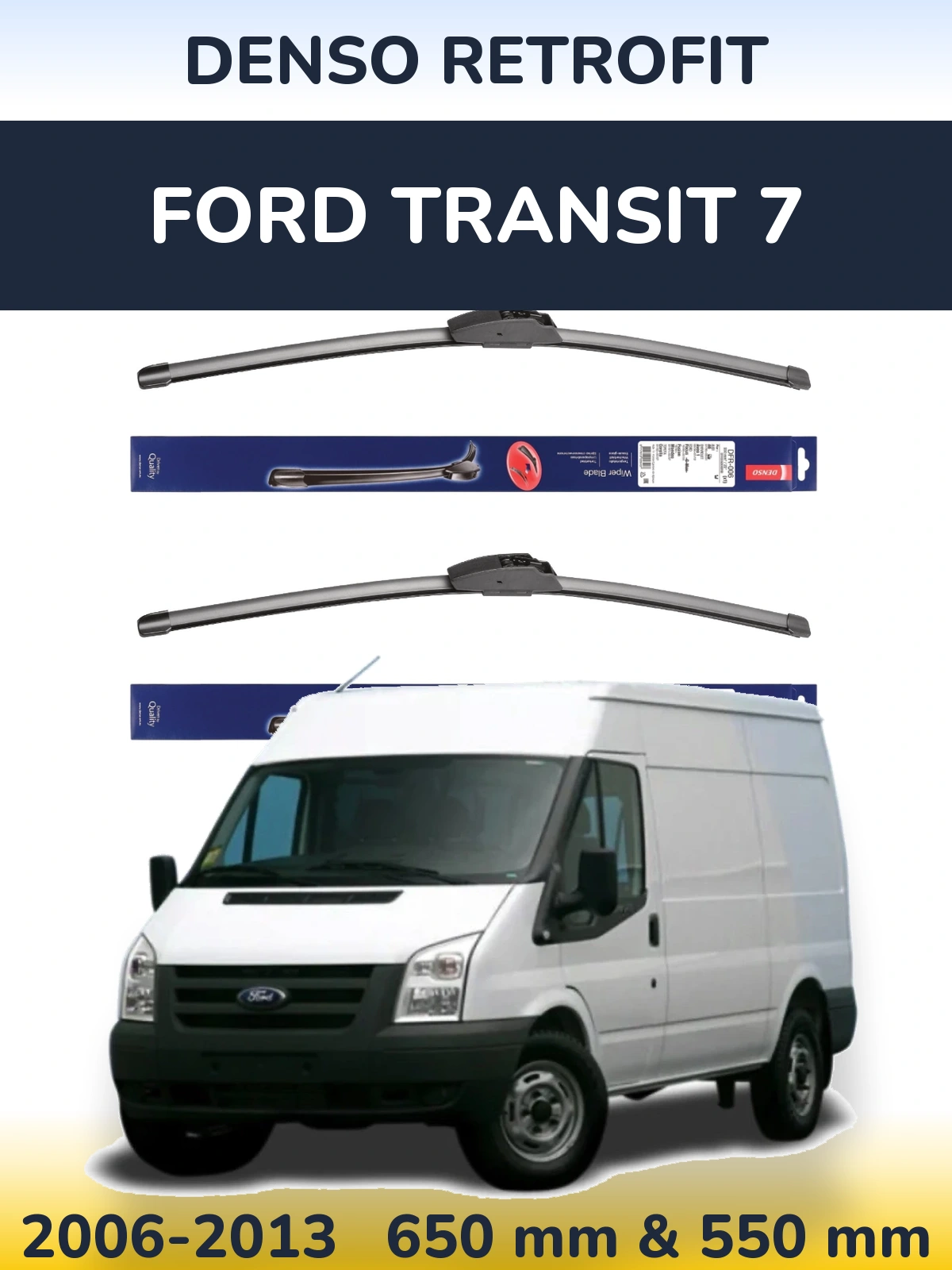 Комплект передних дворников Denso Retrofit 650 & 550 мм для Ford Transit 7 2006-2013