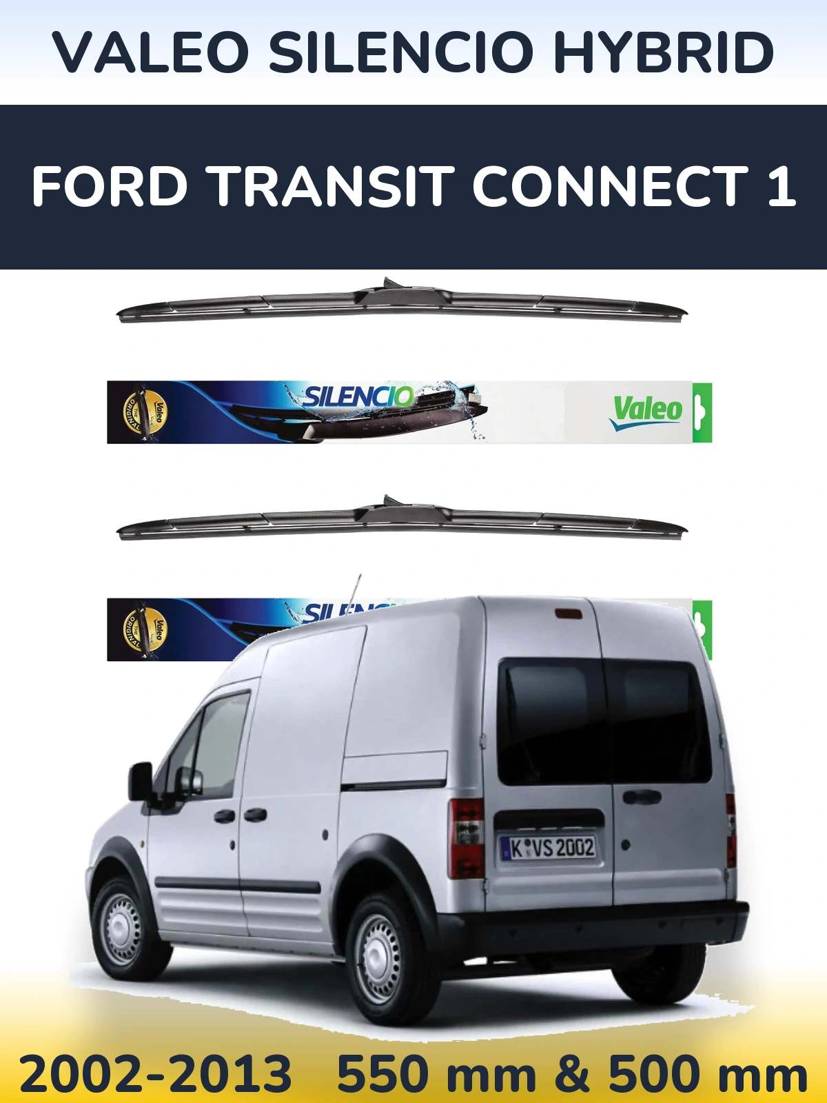 Front wiper blade set Valeo Silencio Hybrid 550 & 500 mm for Ford Transit Connect 1 2002-2013